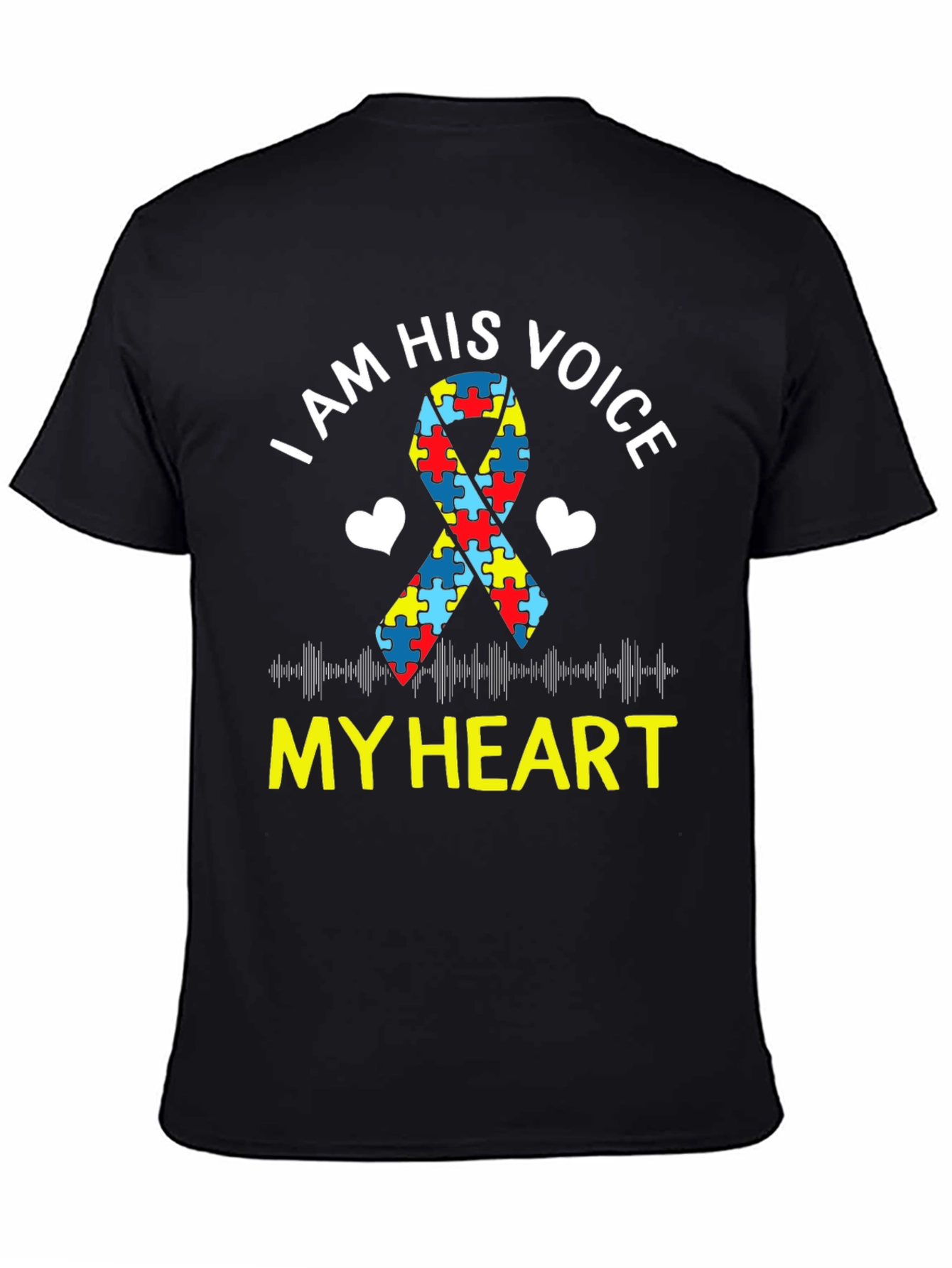 Autism Awareness T-Shirt: I Am His Voice My Heart