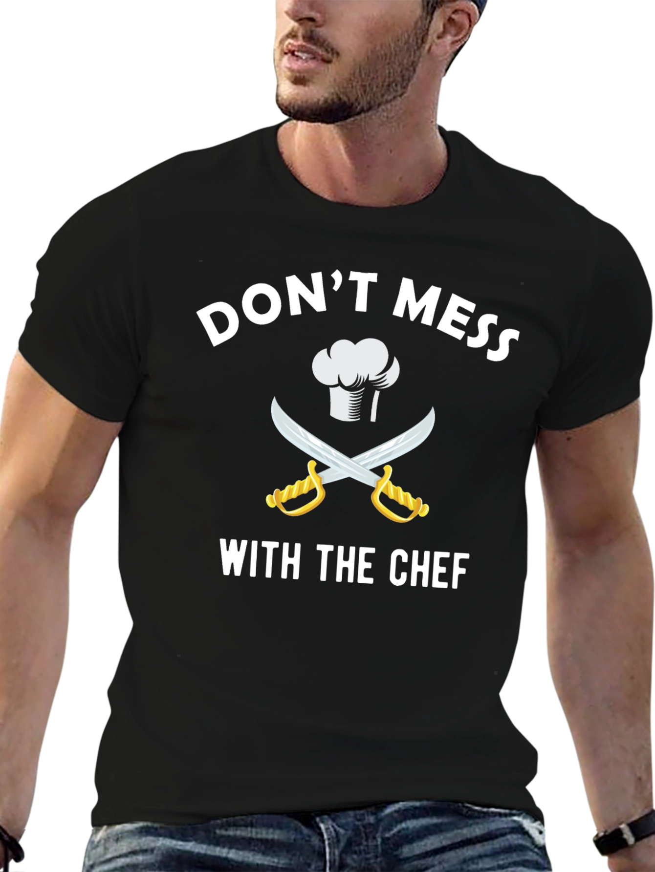 Dont Mess With The Chef T-Shirt