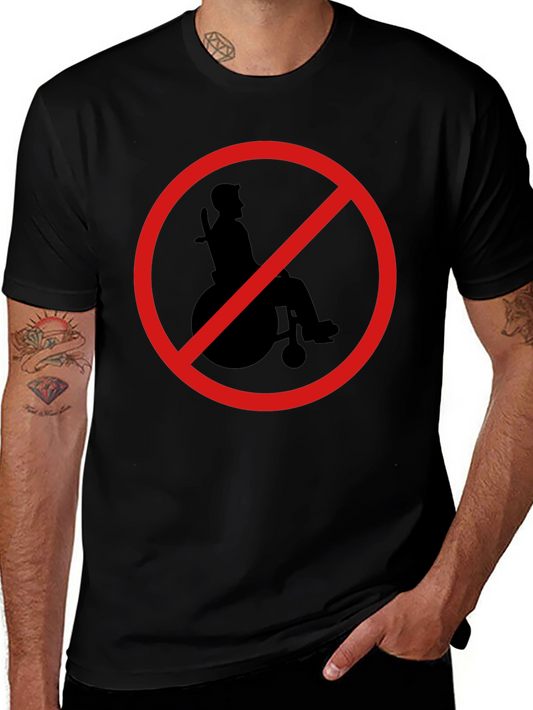 Wheelchair Prohibition T-Shirt