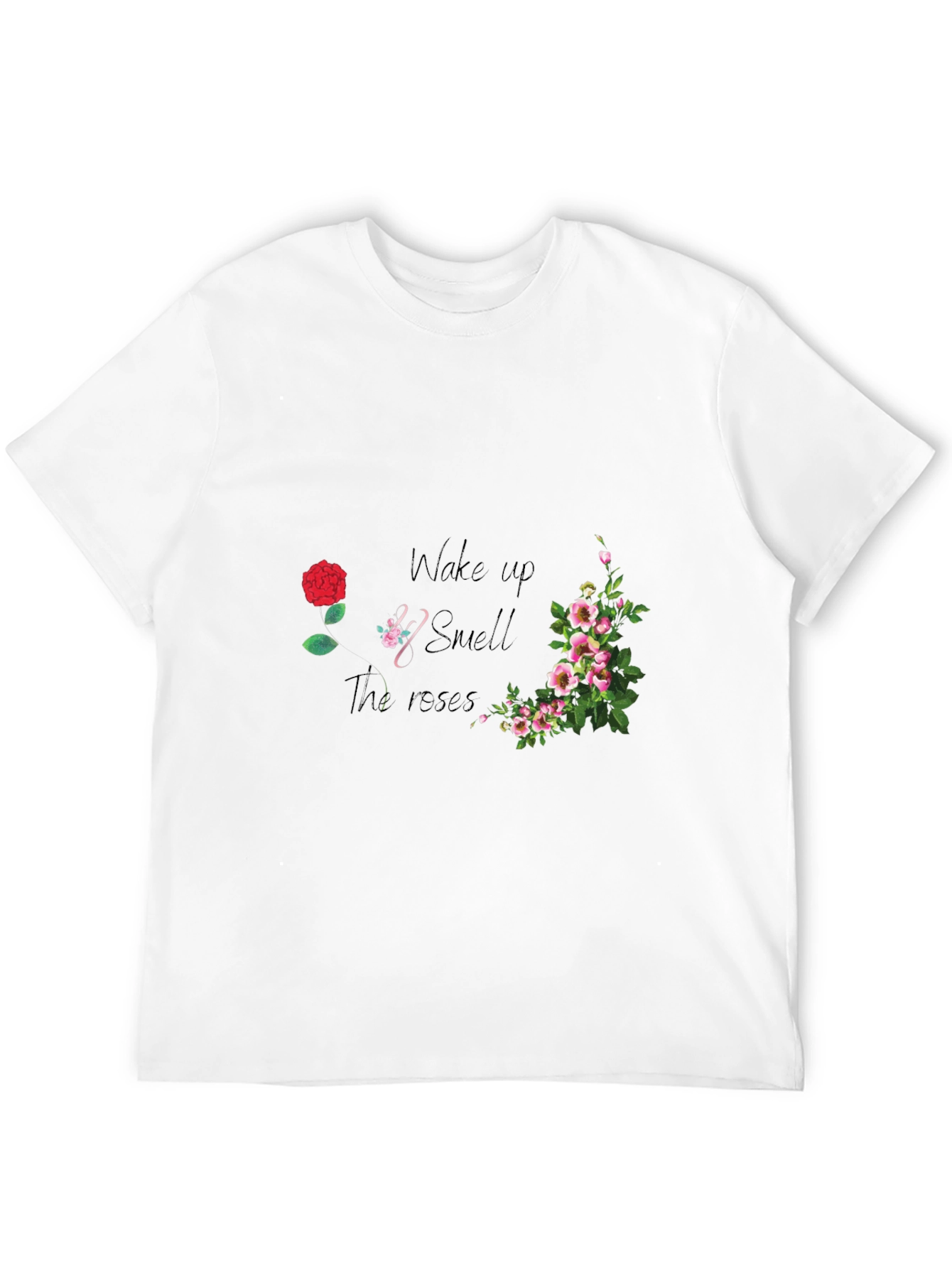 Wake Up and Smell the Roses Graphic Tee