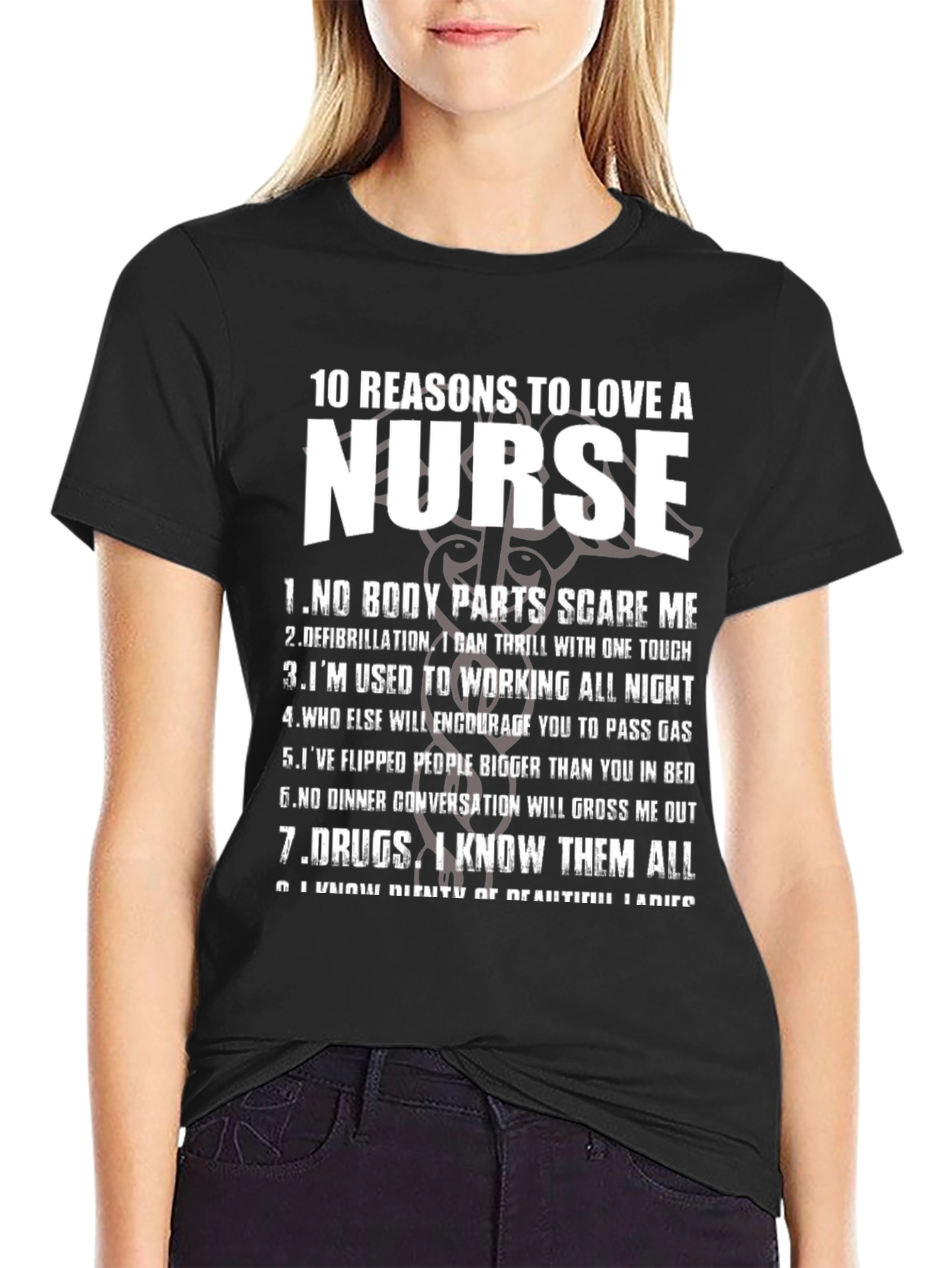 Funny Nurse T-Shirt: 10 Reasons to Love a Nurse