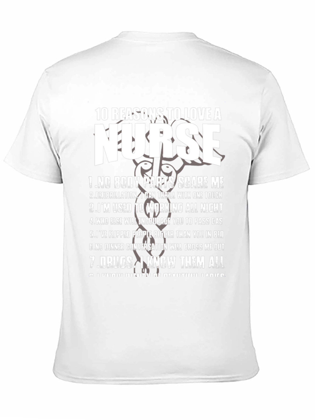 Funny Nurse T-Shirt: 10 Reasons to Love a Nurse