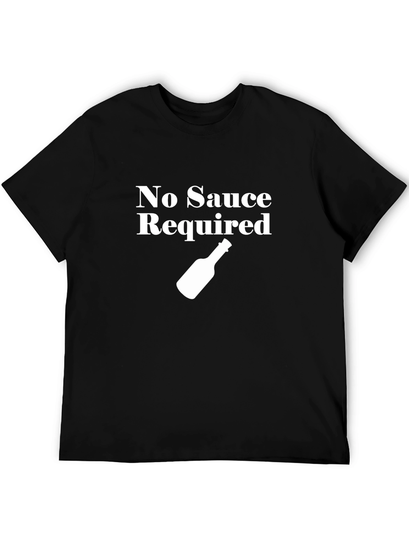No Sauce Required Black T-Shirt