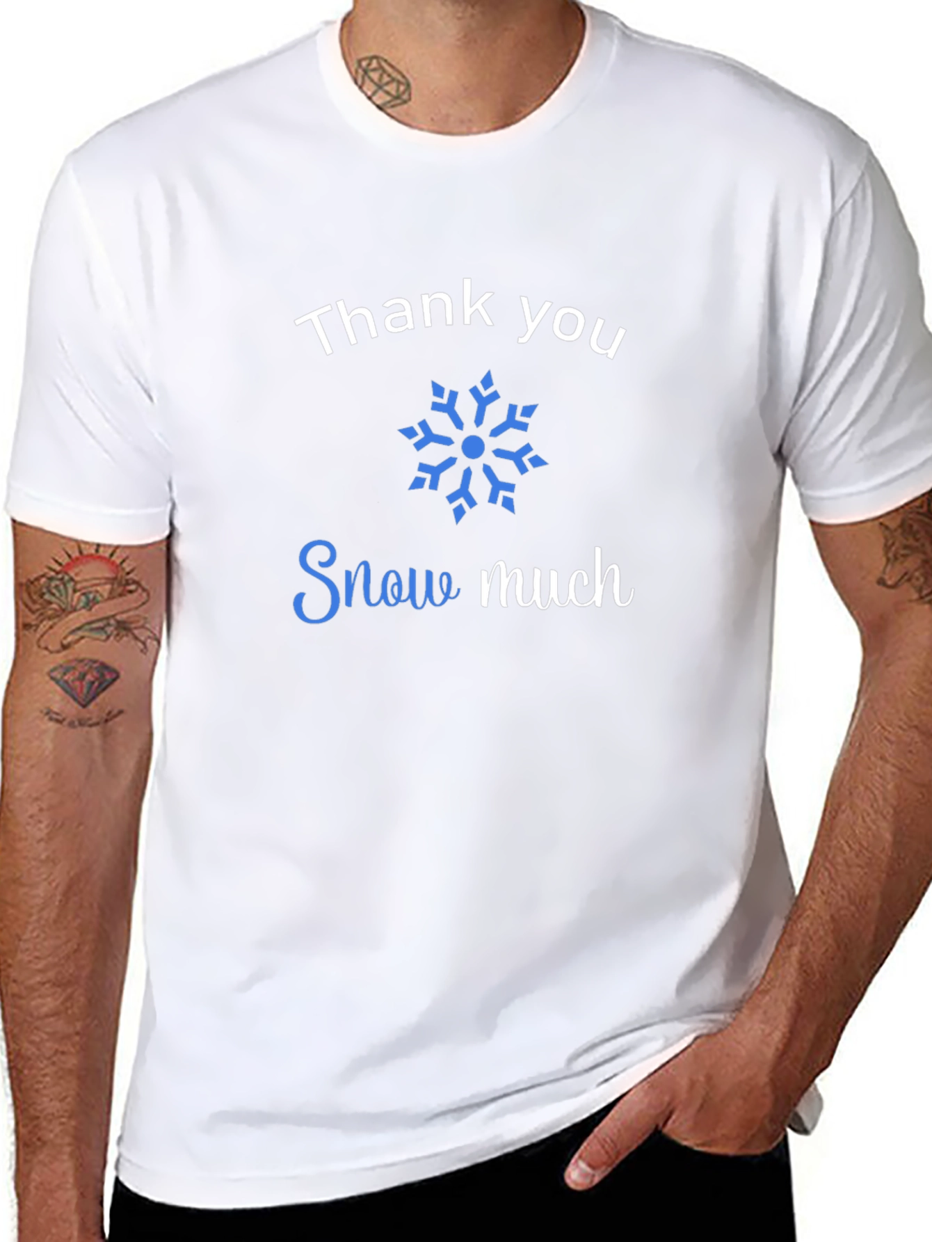 Thank You Snow Much Graphic Tee