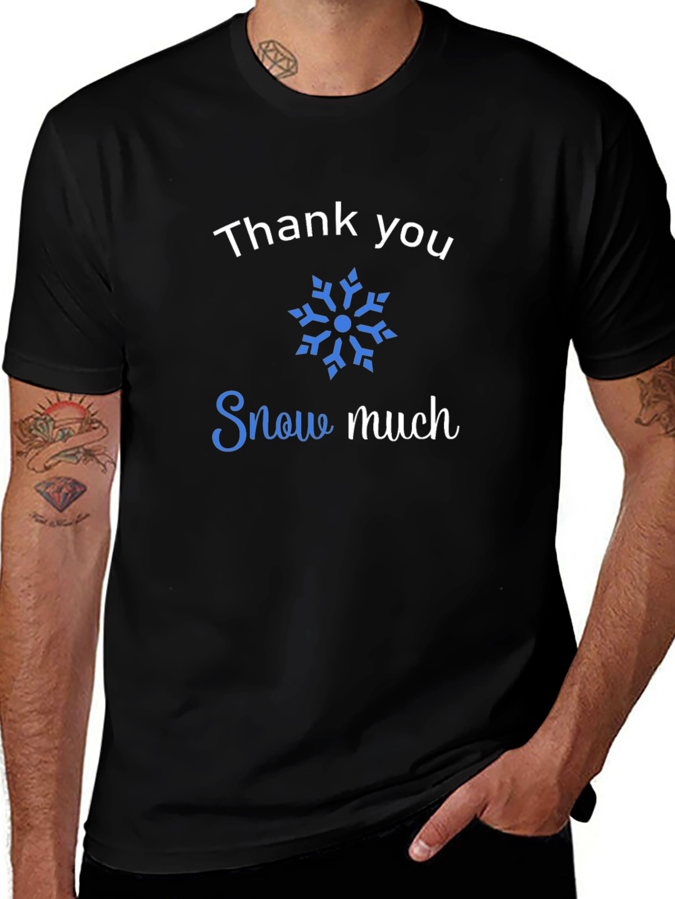 Thank You Snow Much Graphic Tee