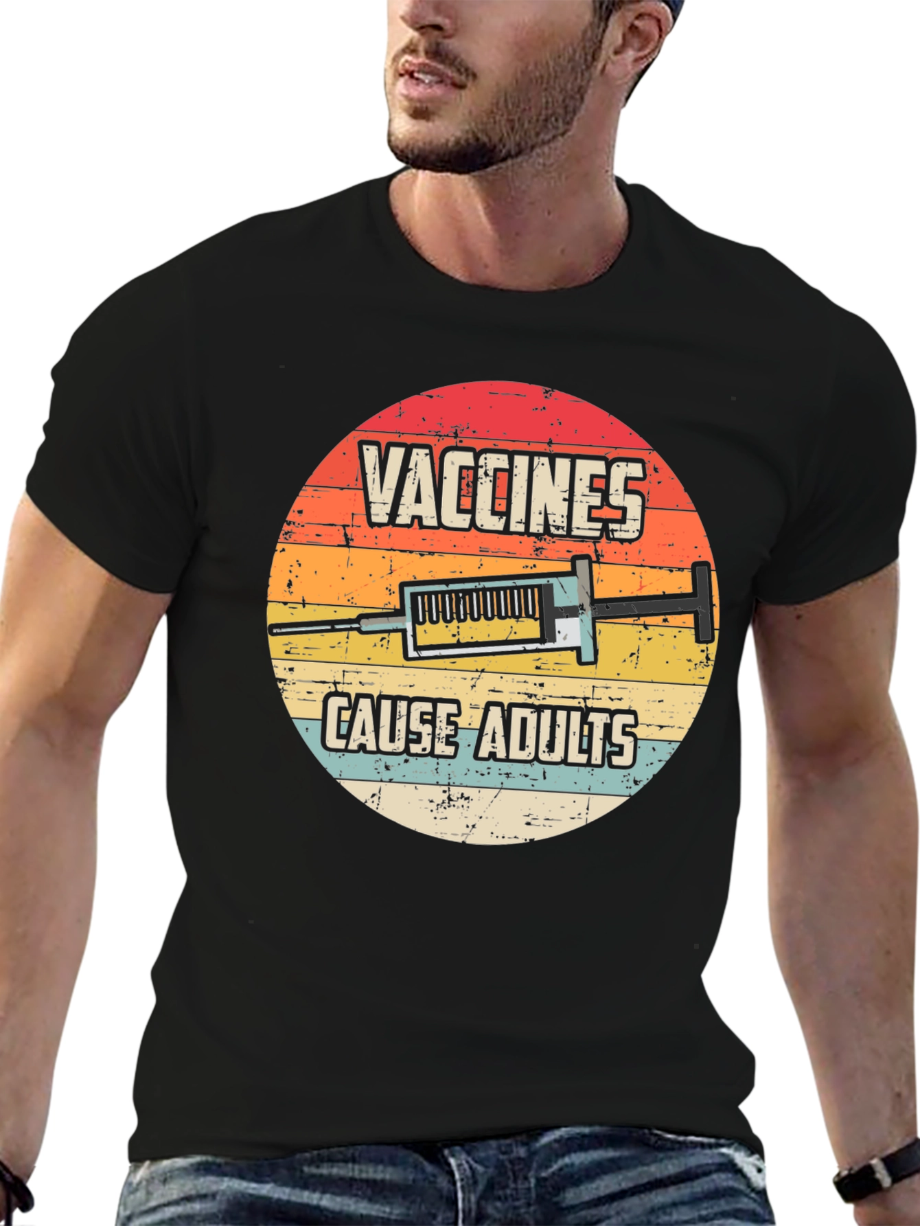 Vaccines Cause Adults Funny T-Shirt