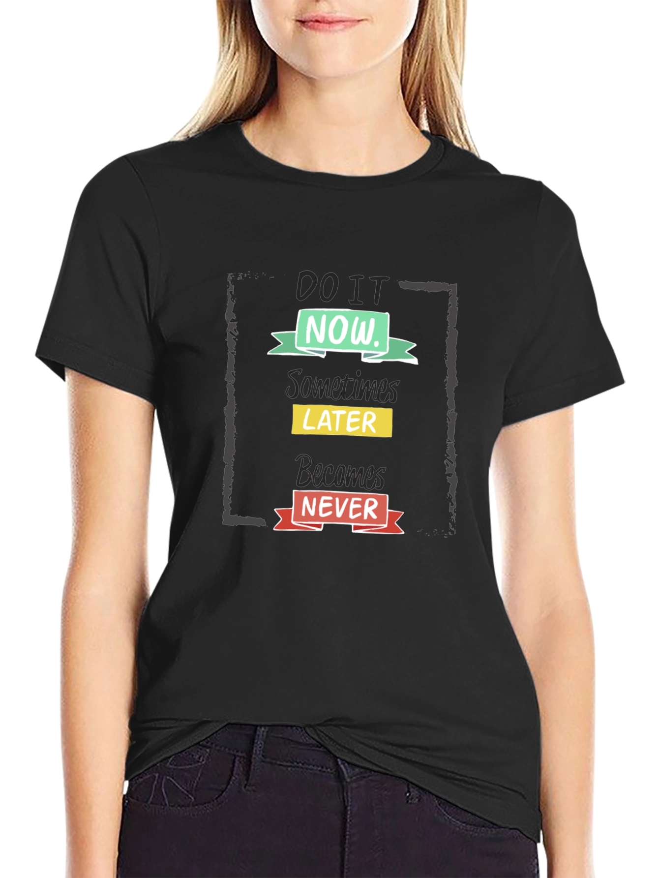 Do It Now Motivational Graphic Tee