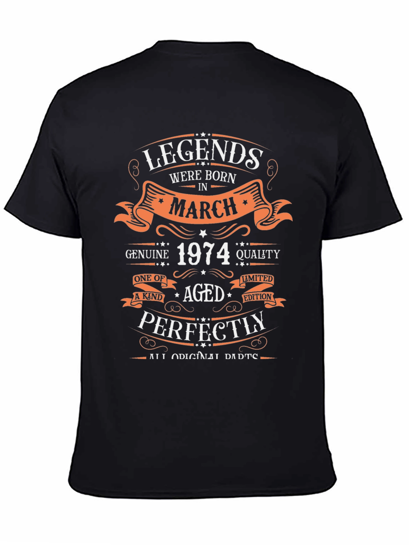 Legends Born In March 1974 T-Shirt