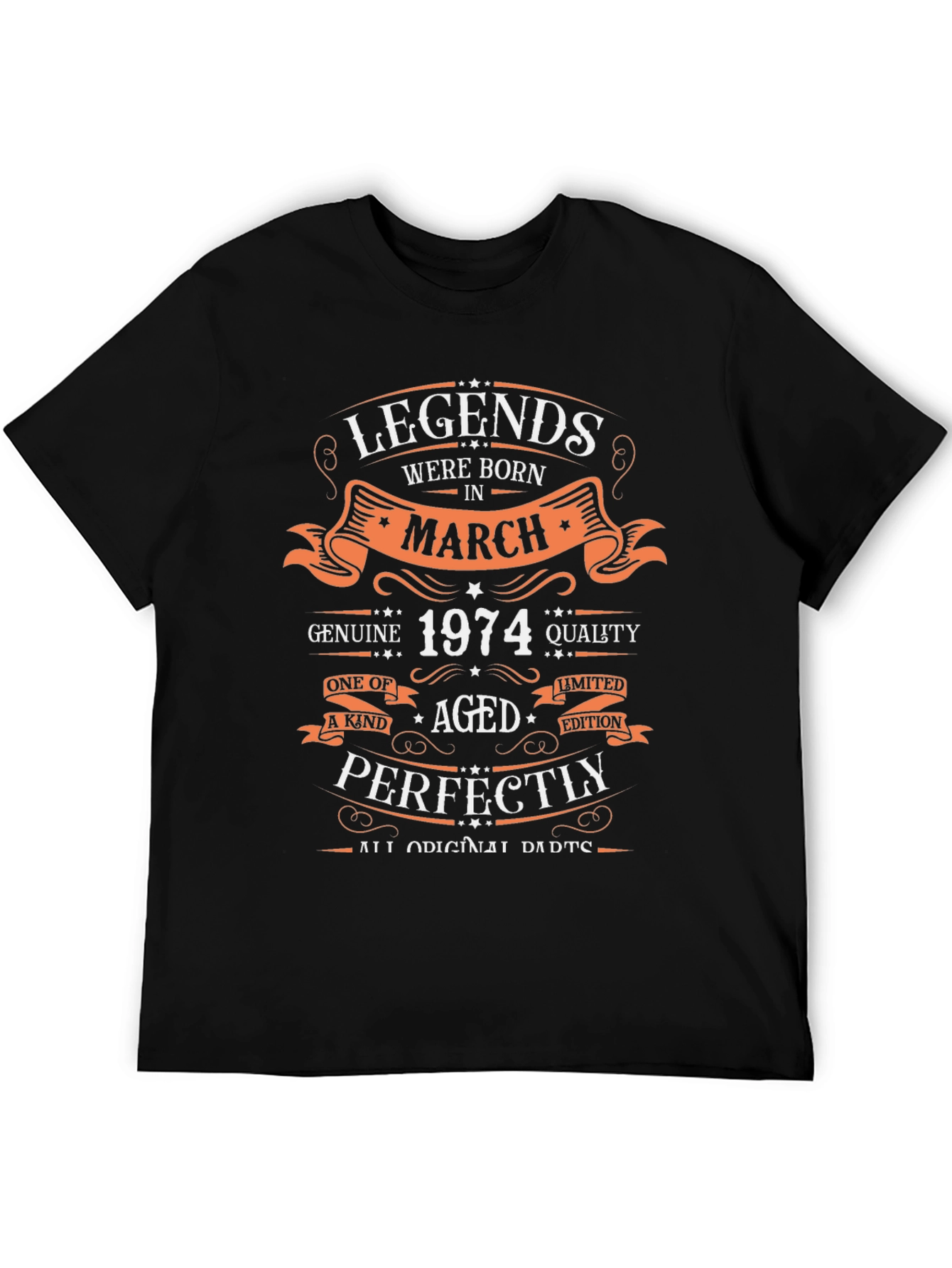 Legends Born In March 1974 T-Shirt