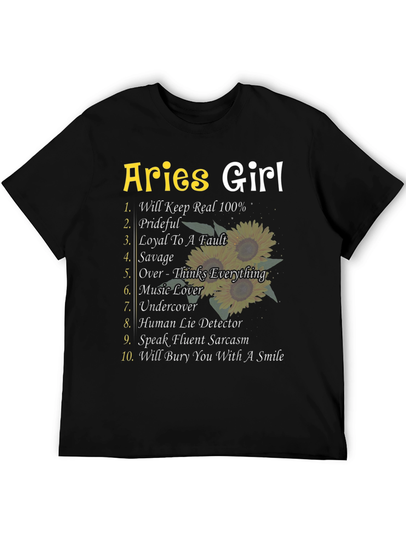 Aries Girl T-Shirt: Zodiac Loyal Savage Funny Womens Tee