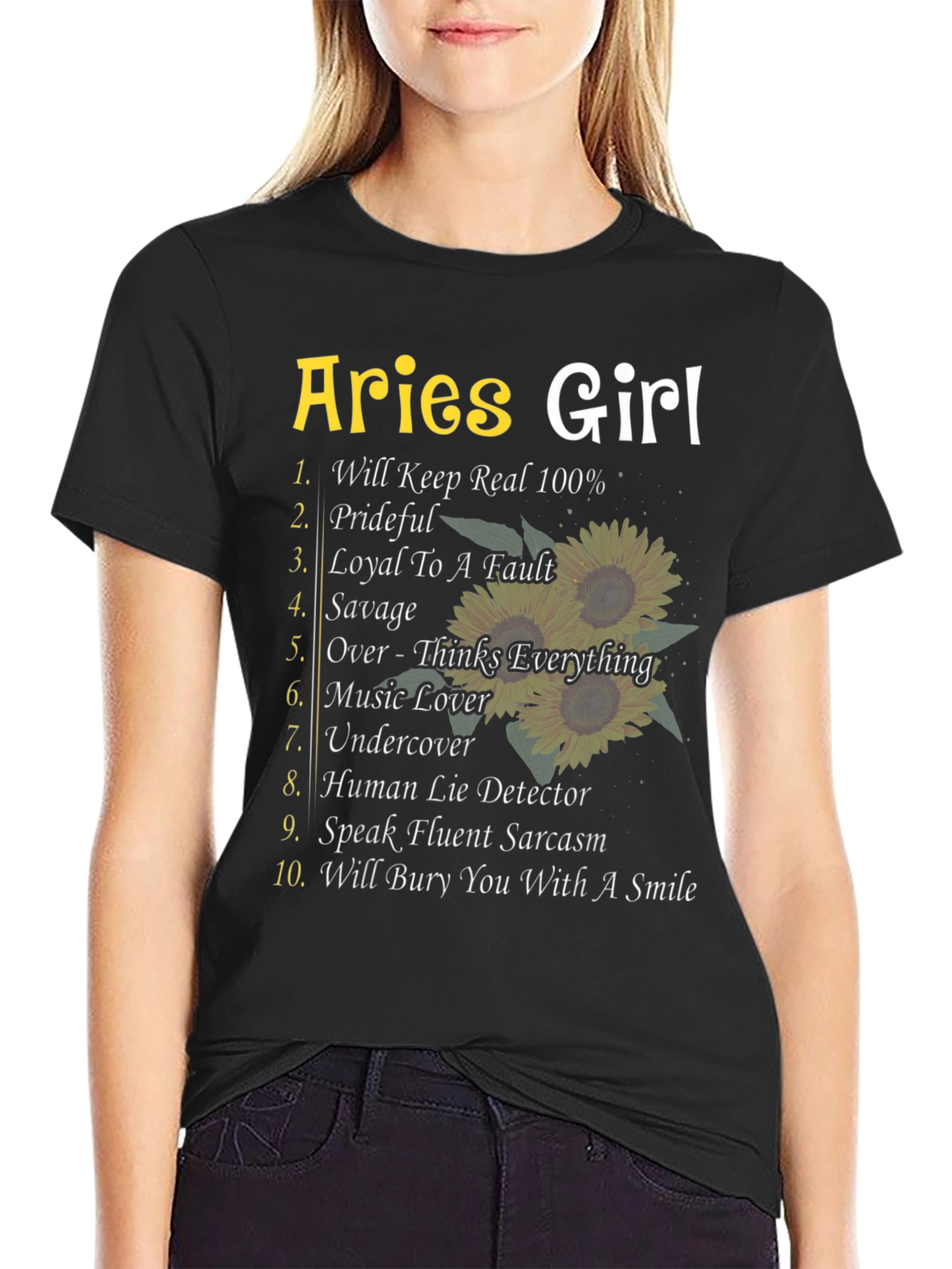 Aries Girl T-Shirt: Zodiac Loyal Savage Funny Womens Tee