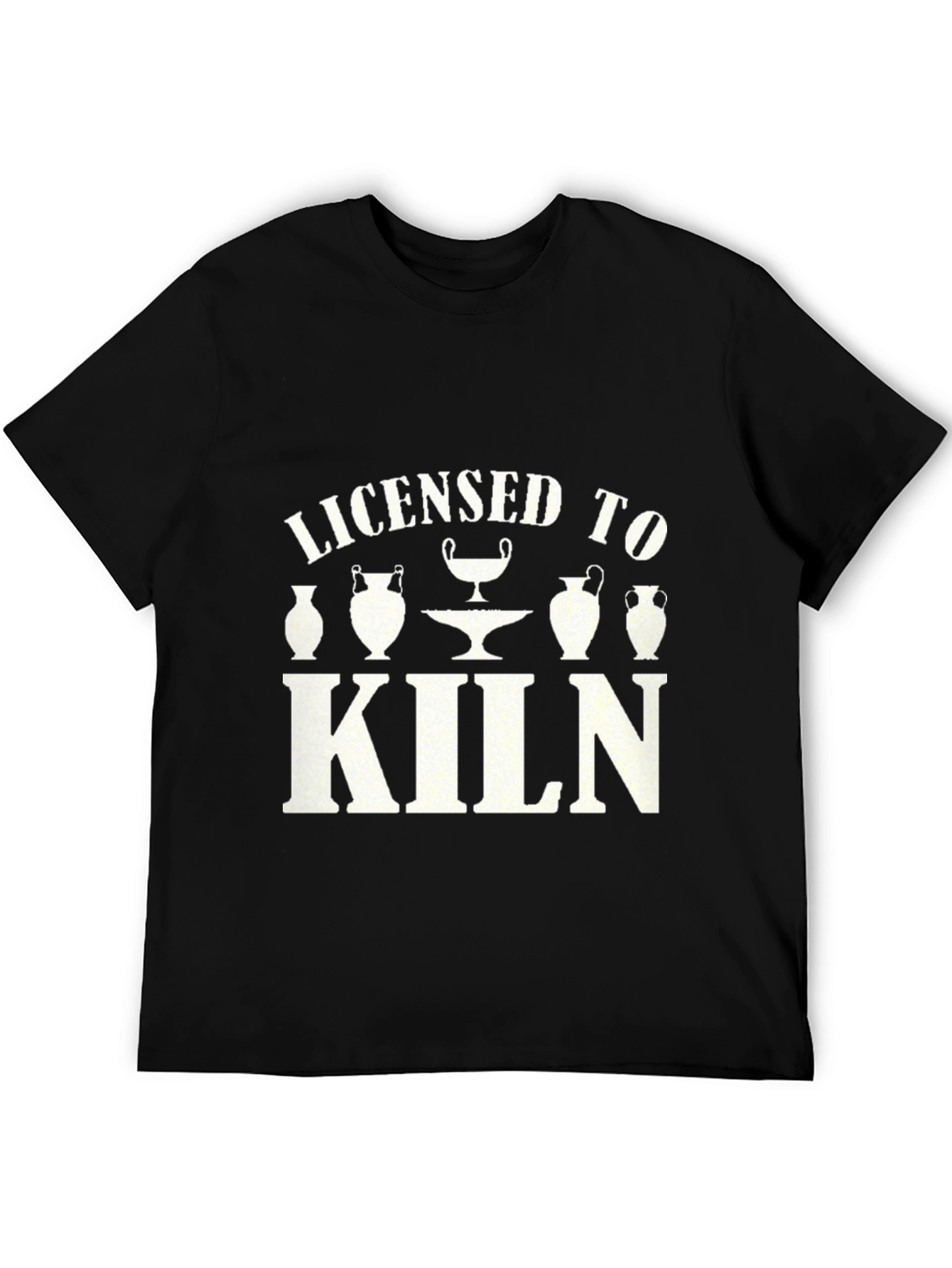 Licensed to Kiln Pottery T-Shirt