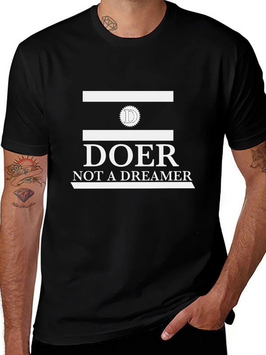 Doer Not A Dreamer Black Graphic Tee