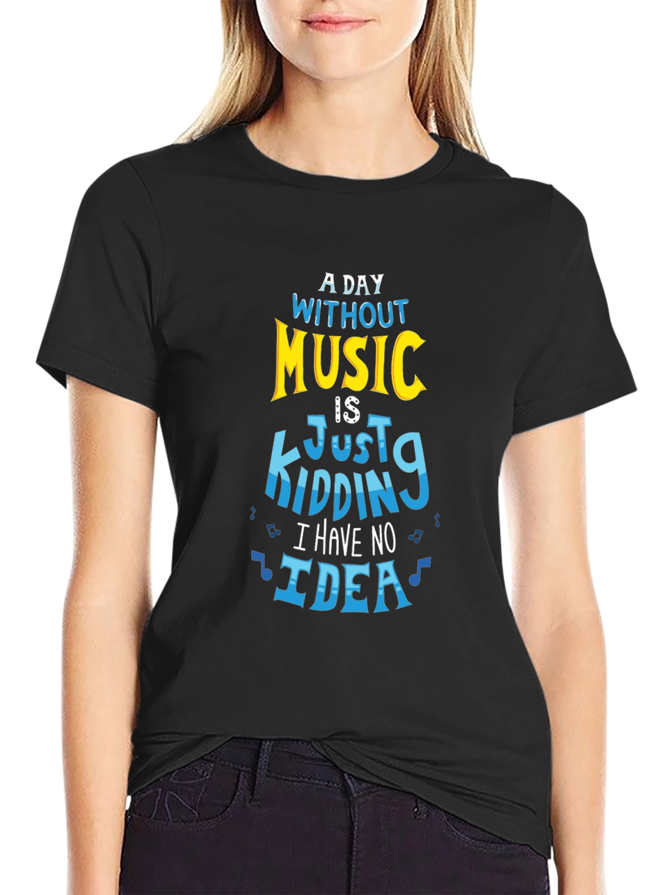 Music Lover T-Shirt - A Day Without Music