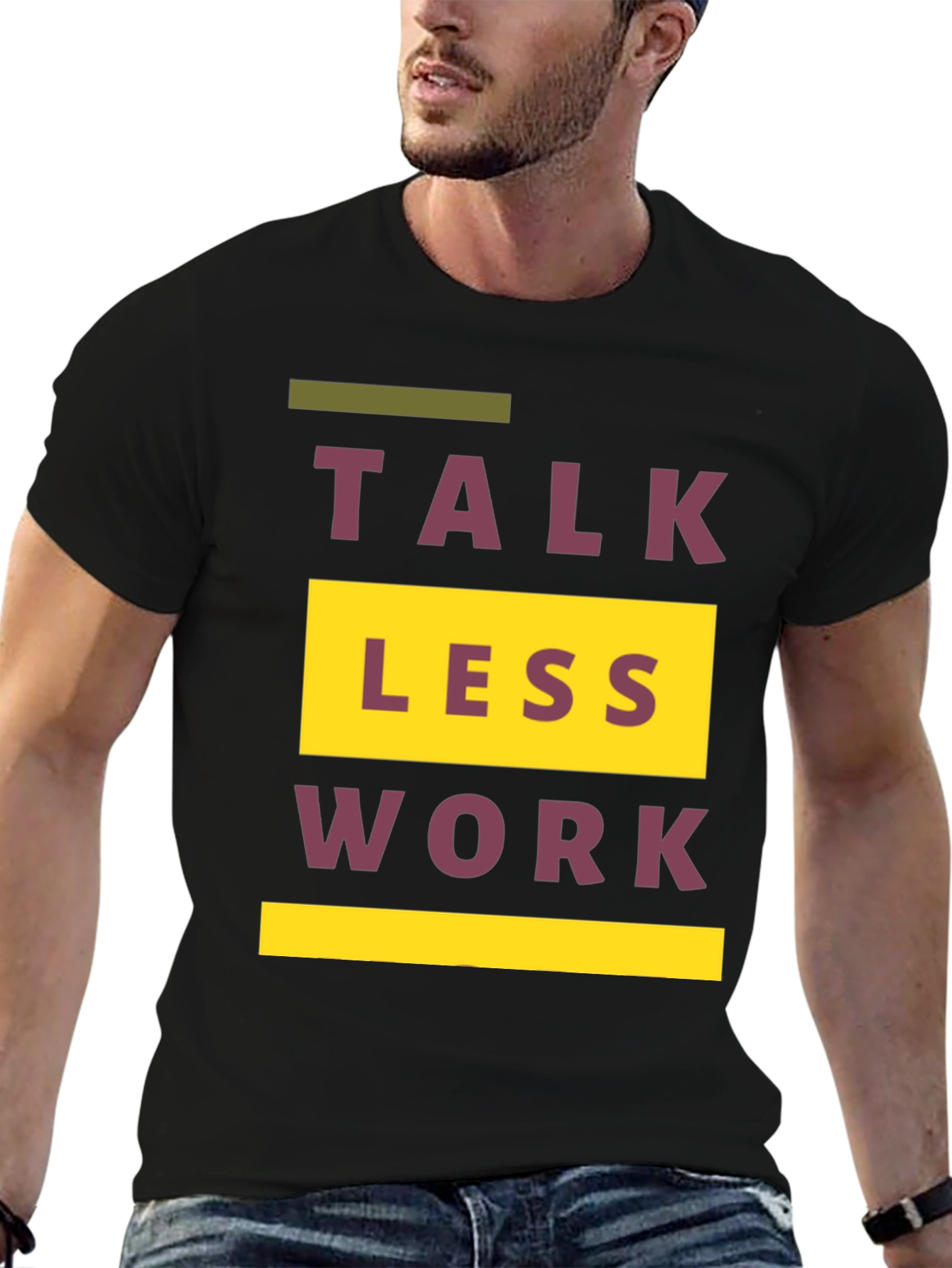 Talk Less Work More Graphic T-Shirt