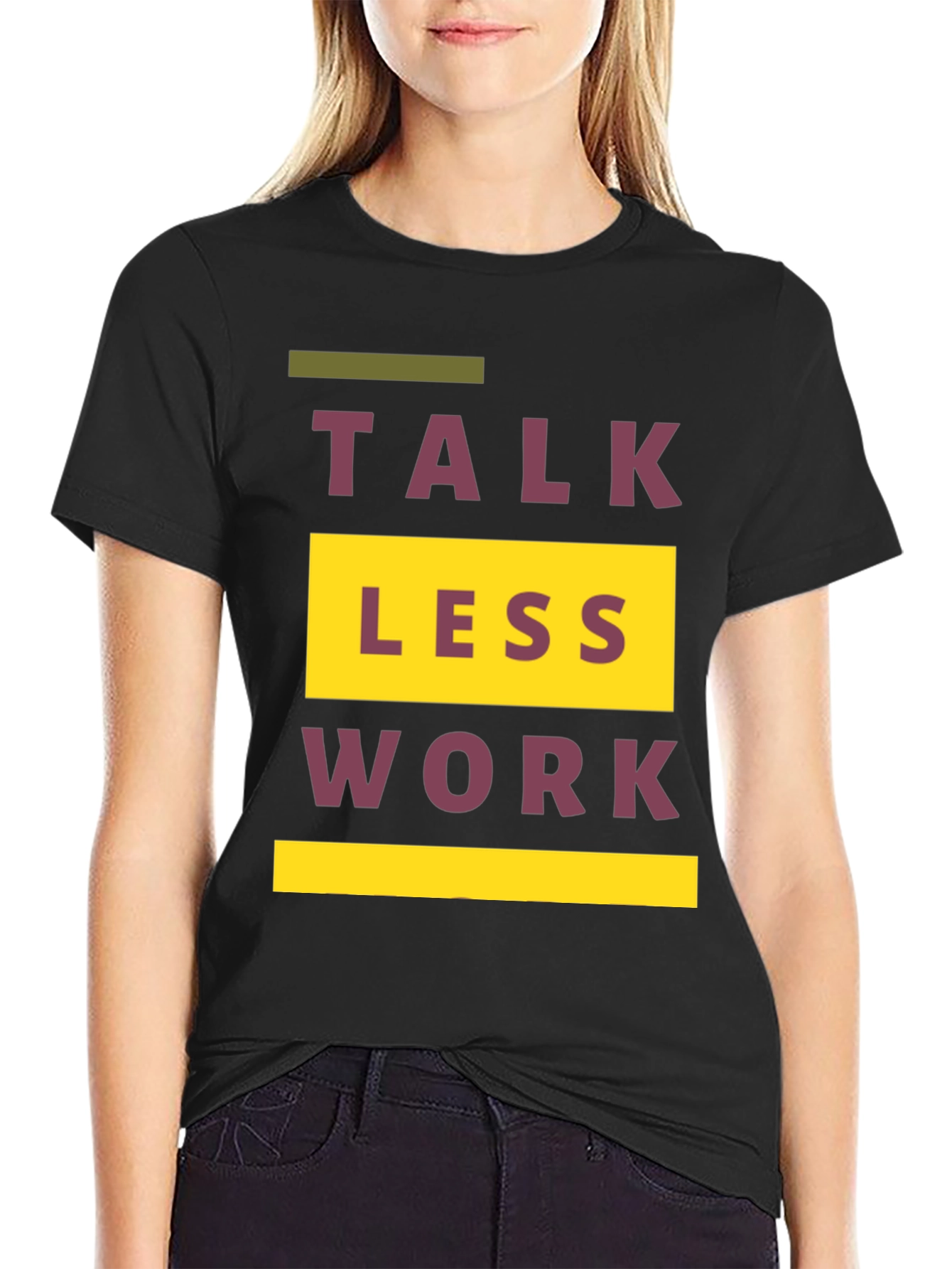 Talk Less Work More Graphic T-Shirt