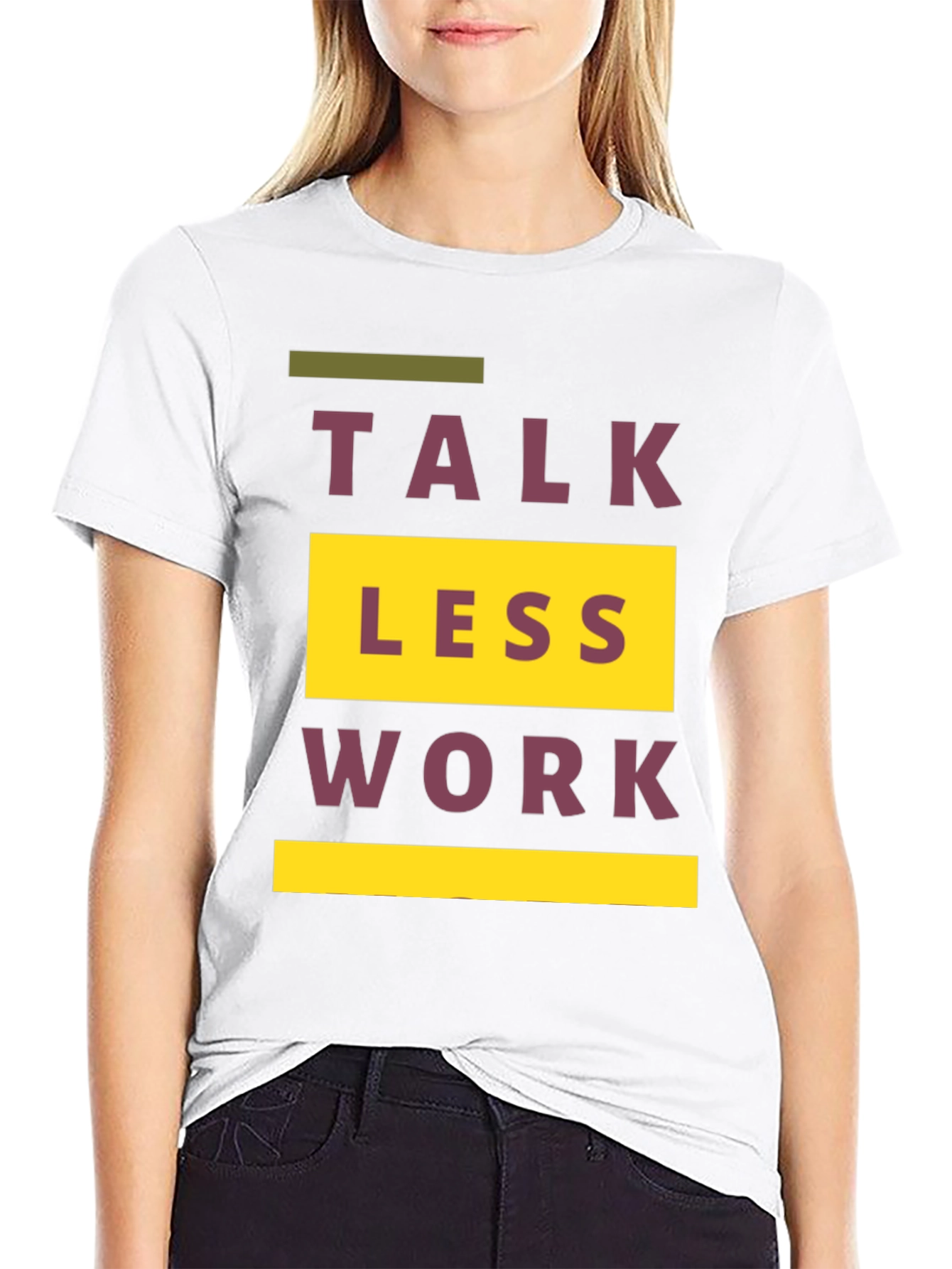 Talk Less Work More Graphic T-Shirt