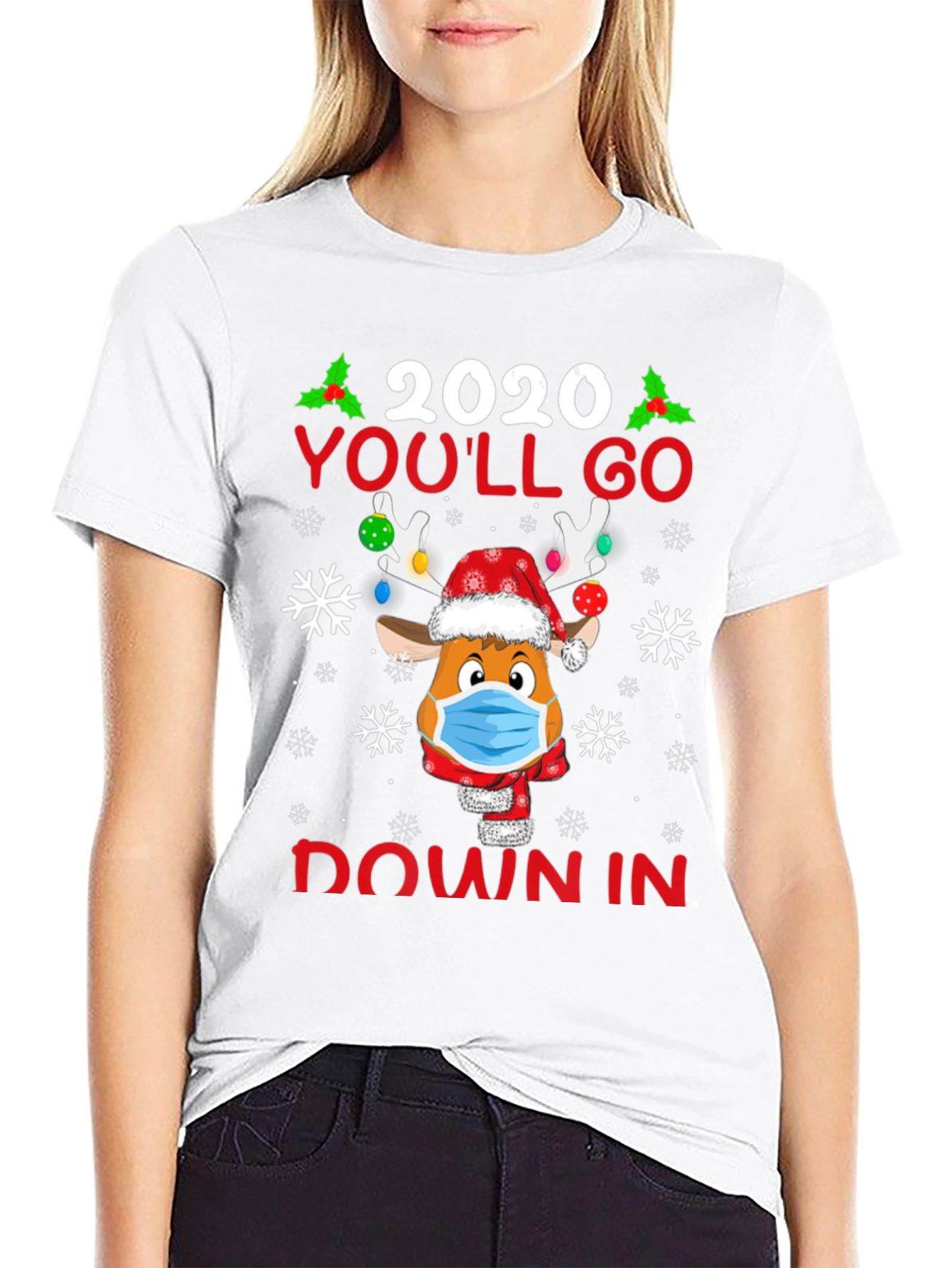 2020 Youll Go Down In History Christmas T-Shirt