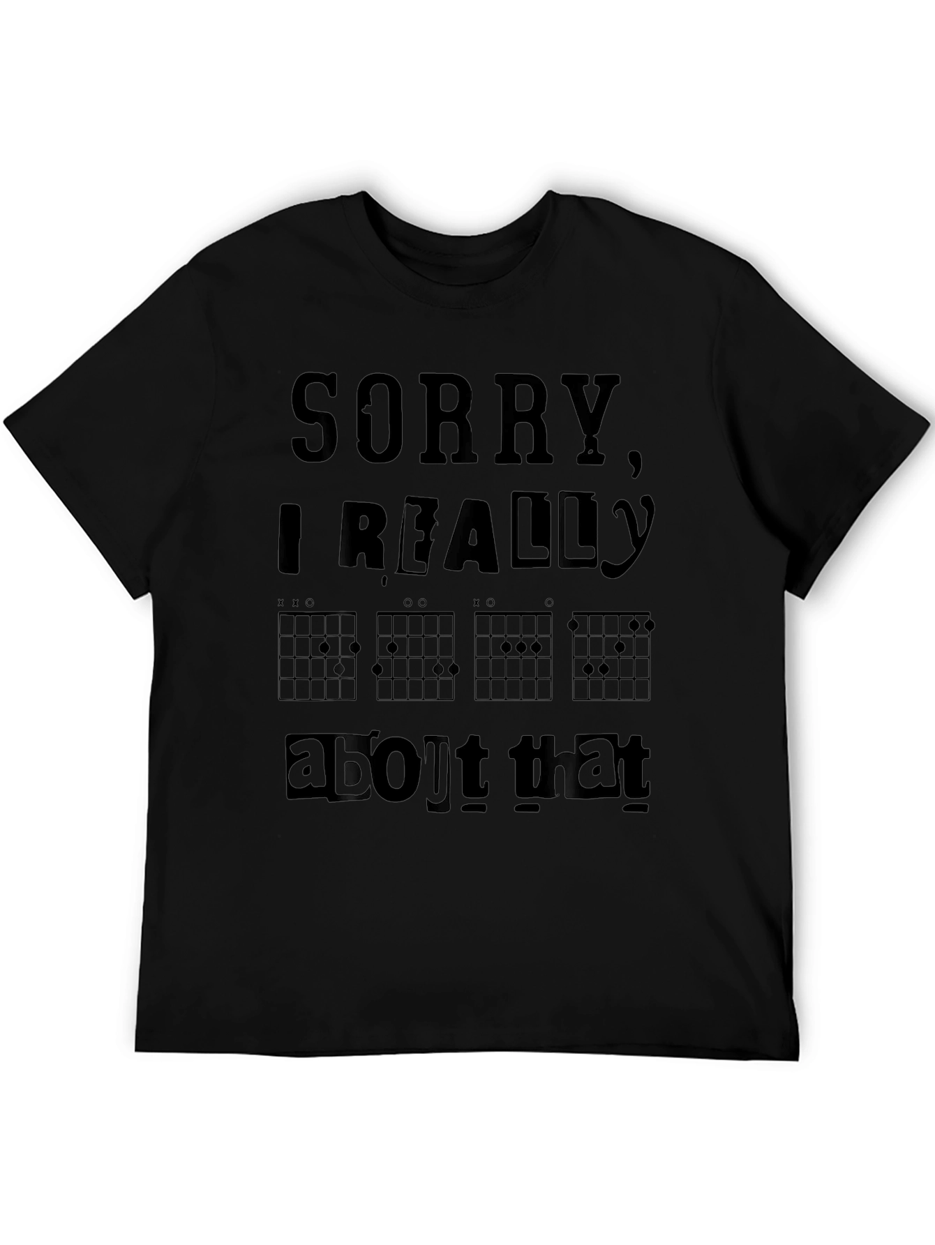 Sorry I Really Chord About That T-Shirt