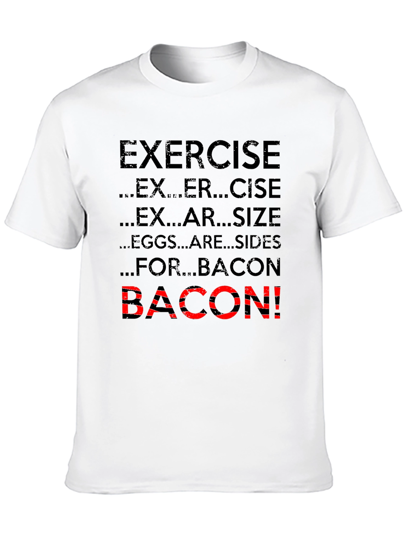 Bacon Exercise T-Shirt Funny Gym Tee