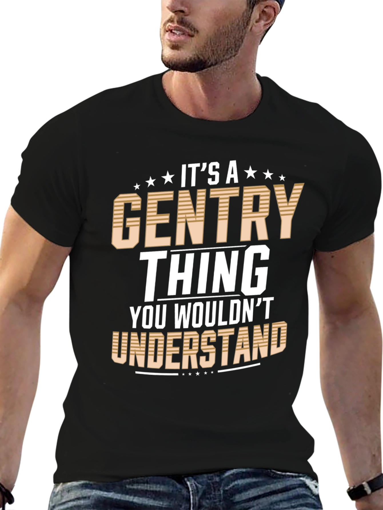 Its a Gentry Thing T-Shirt - Novelty Graphic Tee