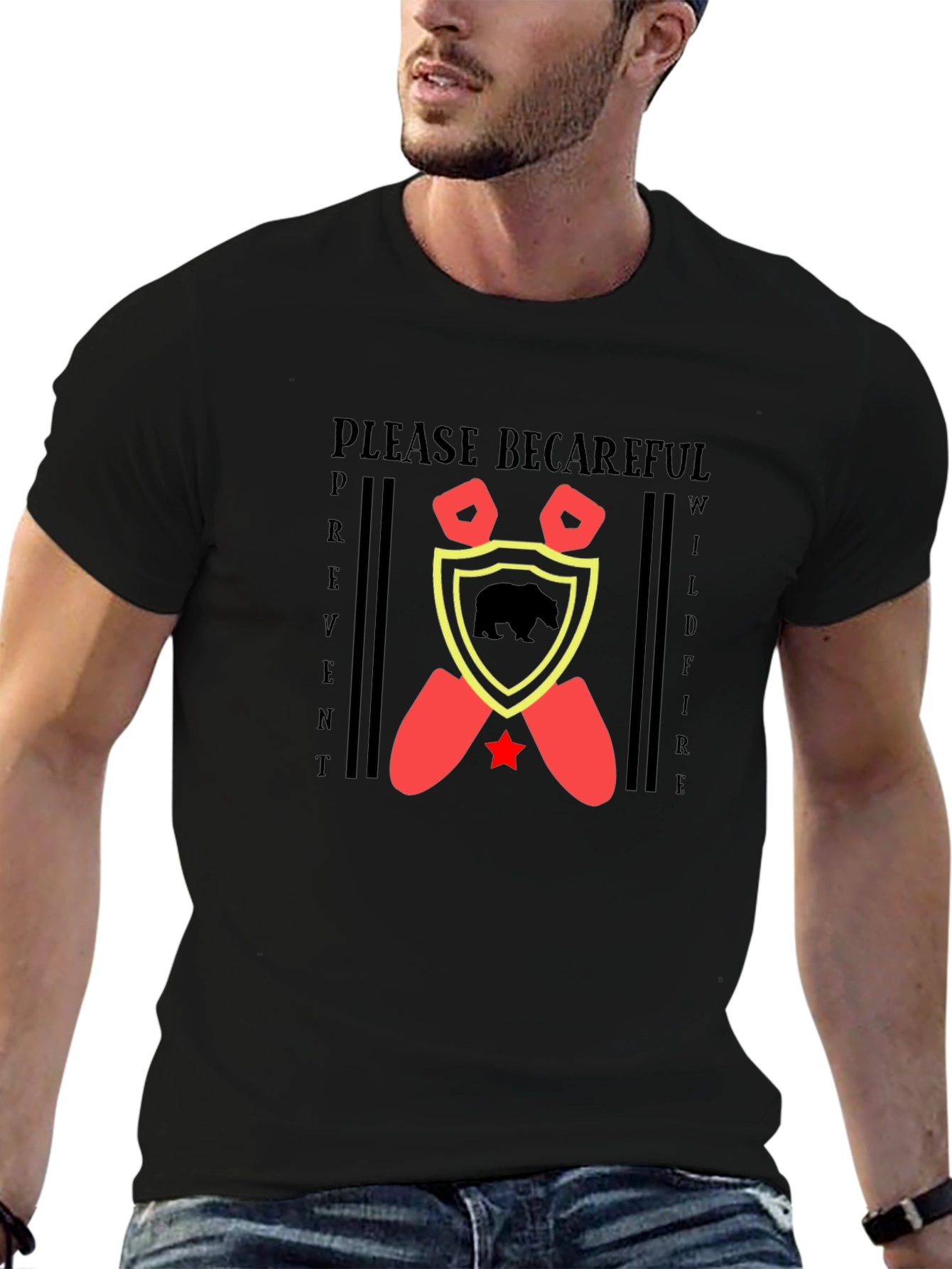 Please Becareful T-Shirt Wildfire Prevention Tee