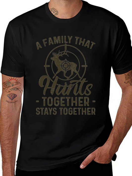 A Family That Hunts Together Graphic Tee