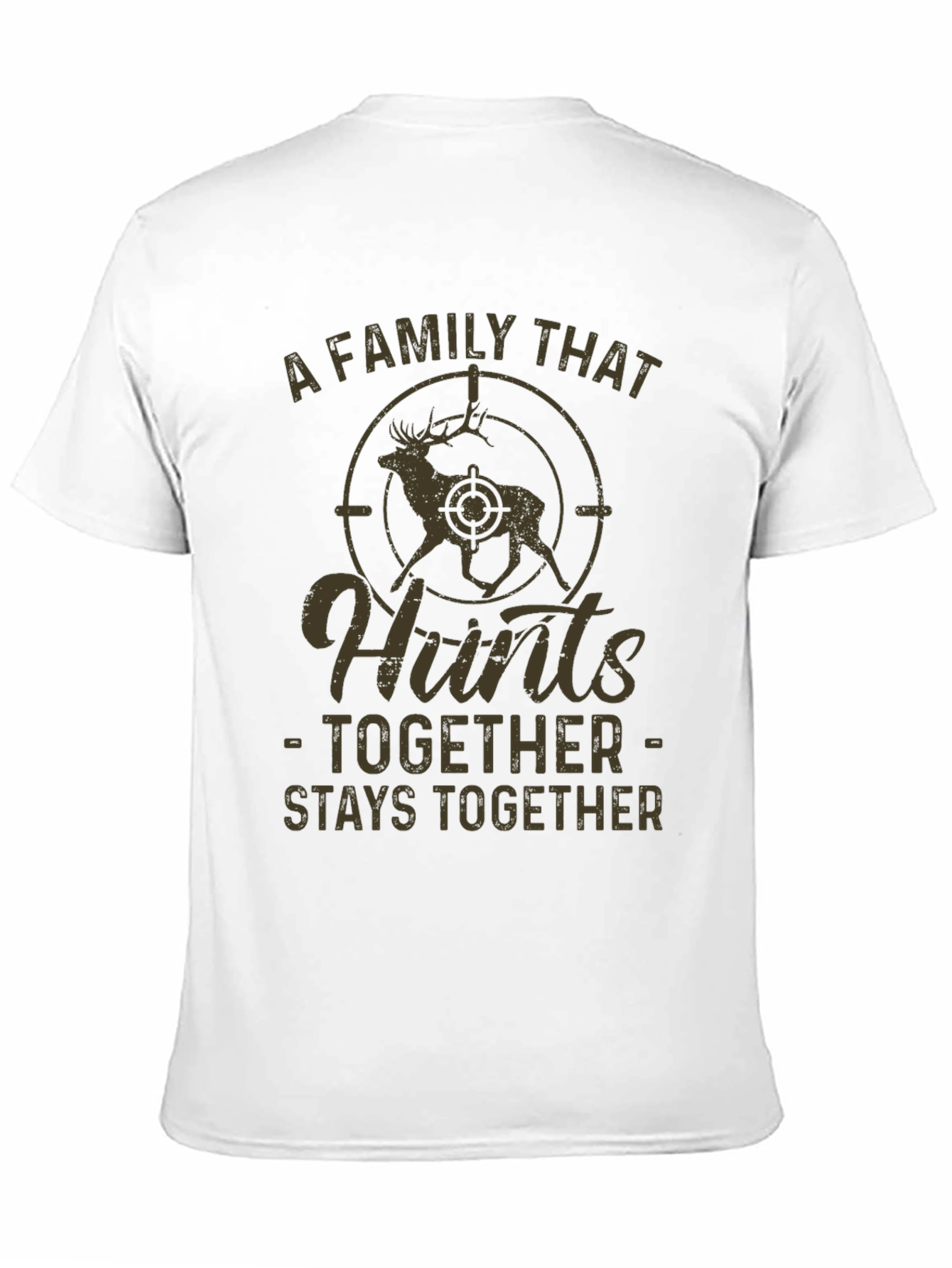 A Family That Hunts Together Graphic Tee