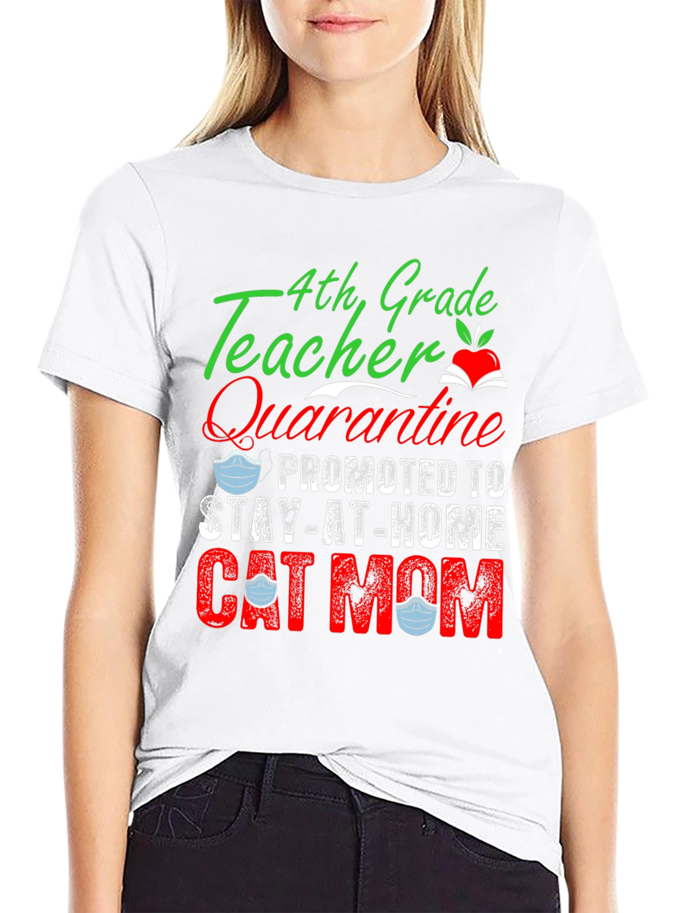 4th Grade Teacher Quarantine Cat Mom T-Shirt