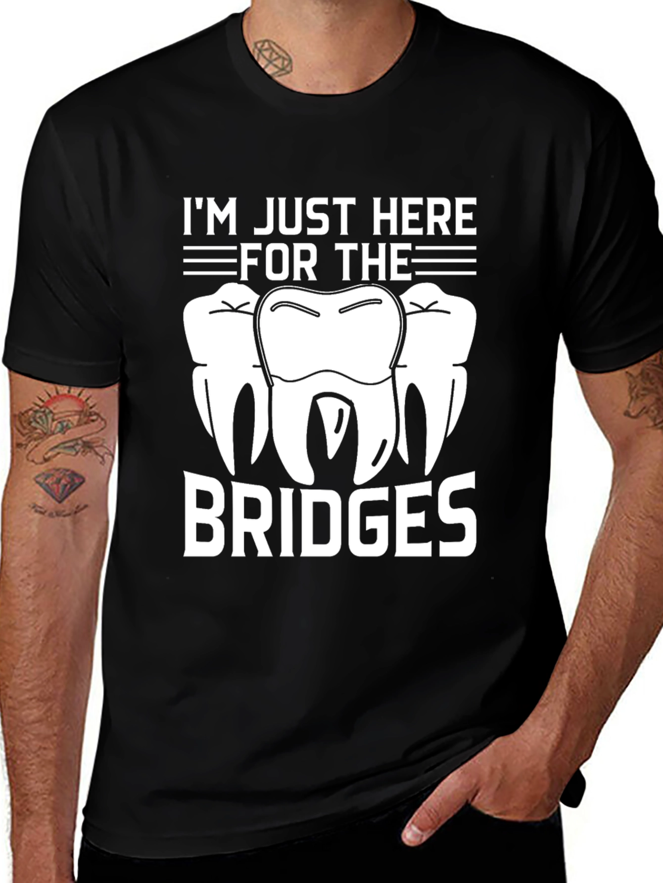 Im Just Here for the Bridges T-Shirt