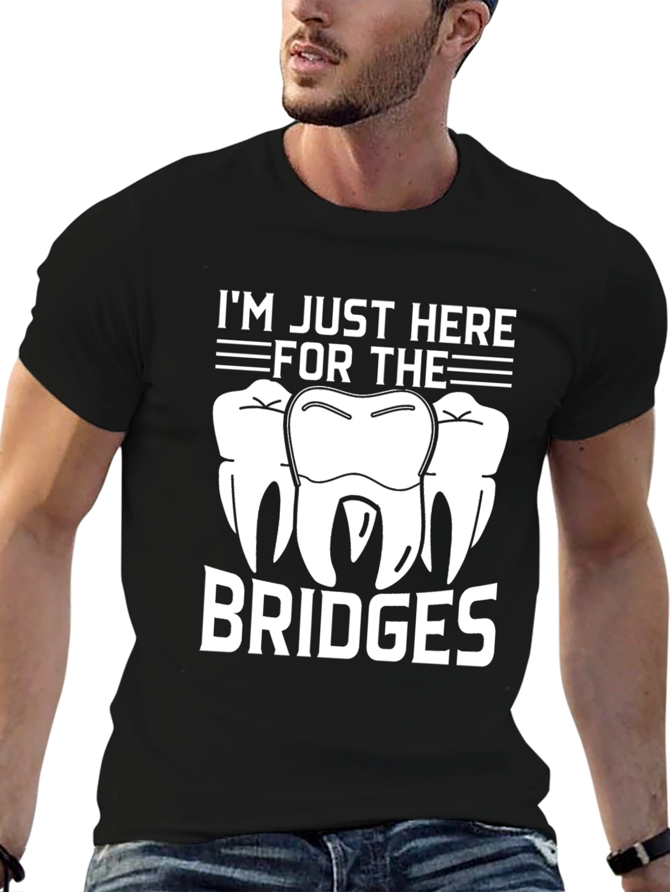 Im Just Here for the Bridges T-Shirt