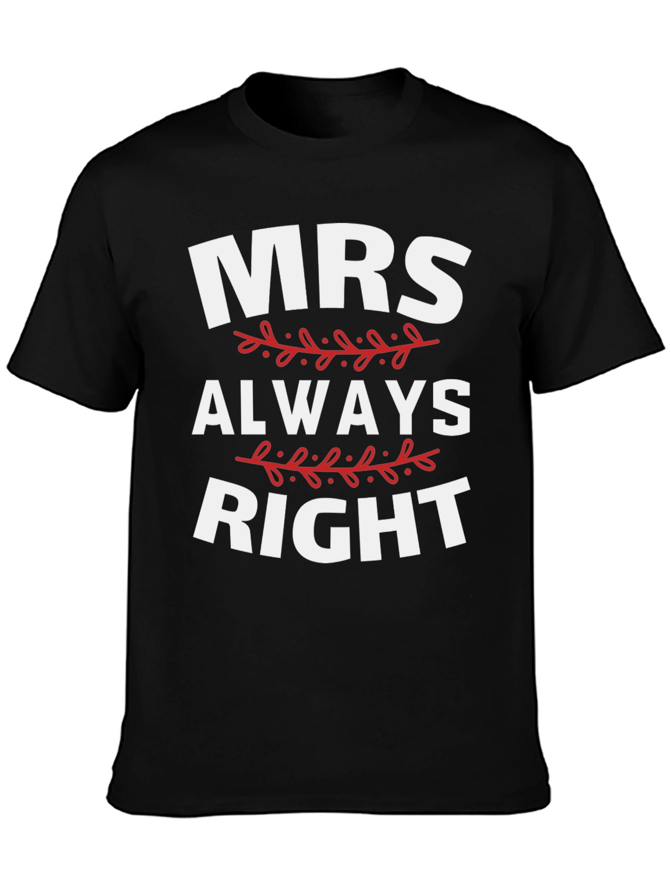Mrs. Always Right Black Graphic Tee