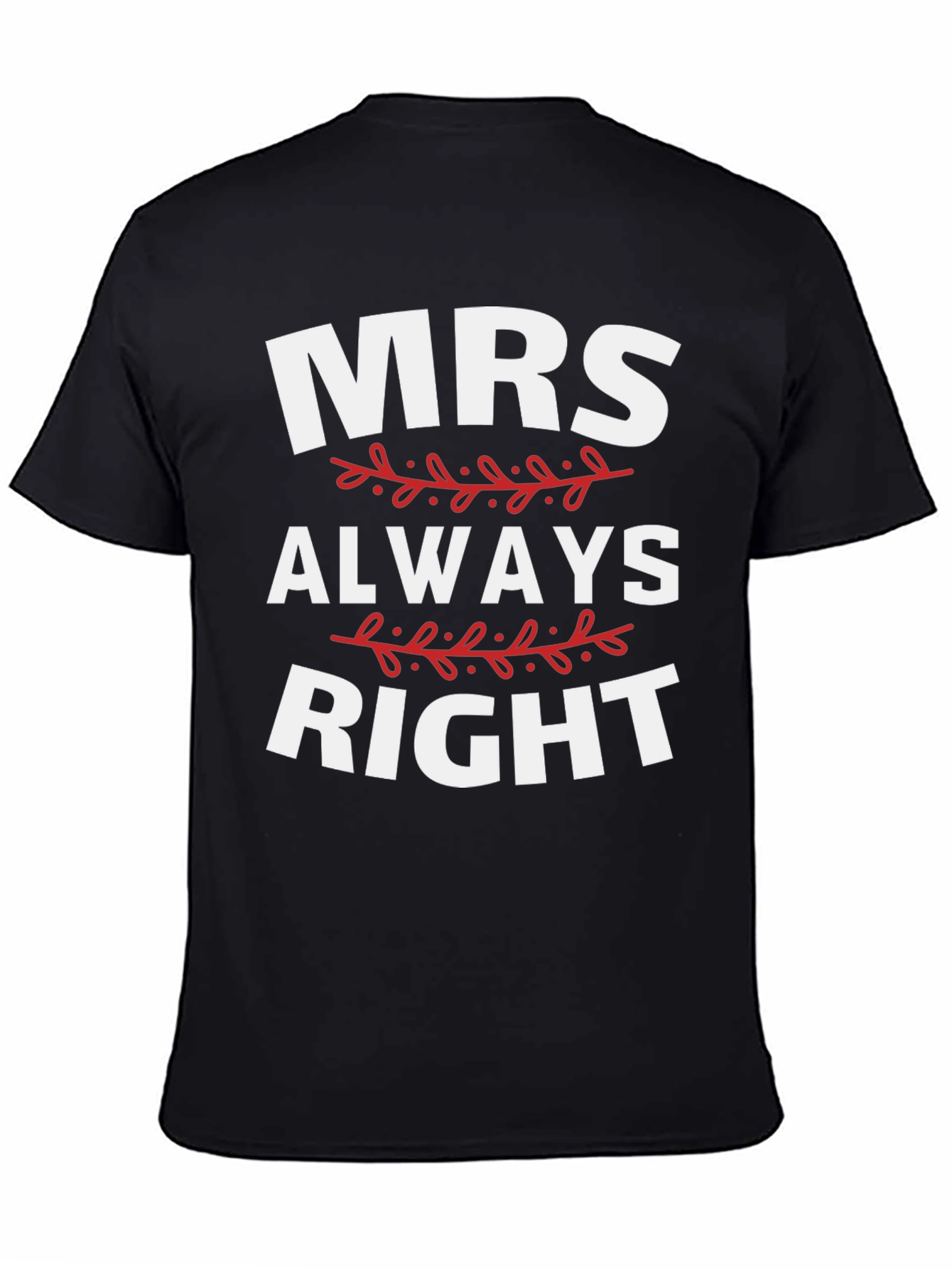 Mrs. Always Right Black Graphic Tee
