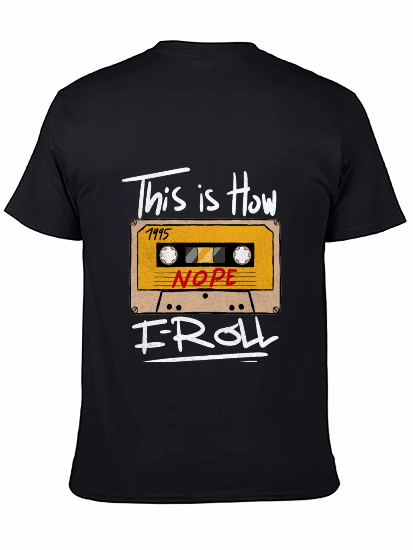 Retro Mixtape T-Shirt - This is How I Roll