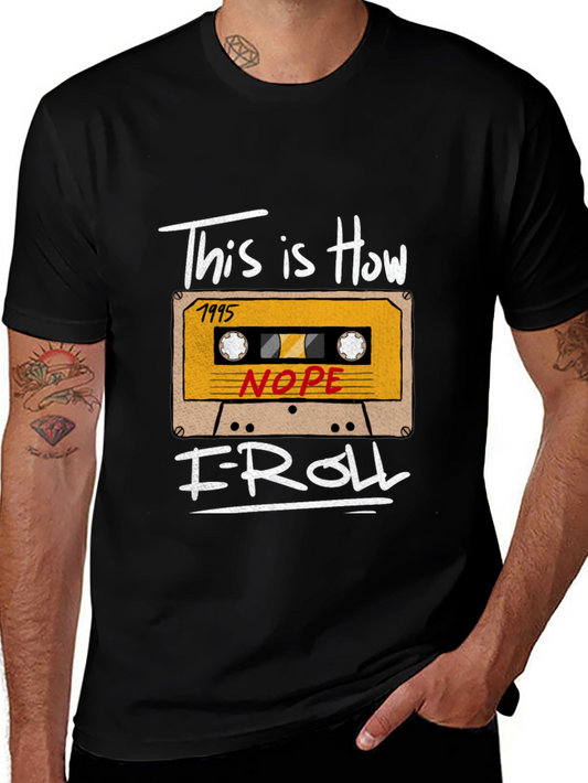Retro Mixtape T-Shirt - This is How I Roll