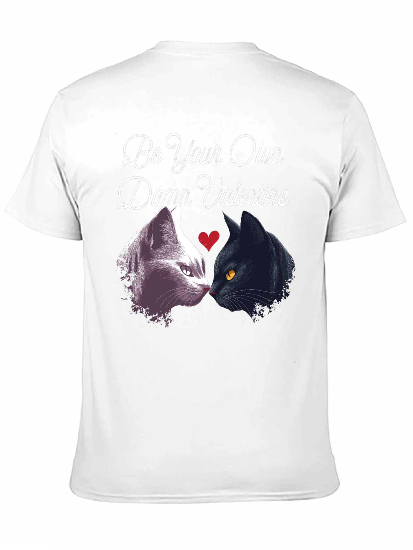 Be Your Own Damn Valentine Black Cat Graphic T-Shirt