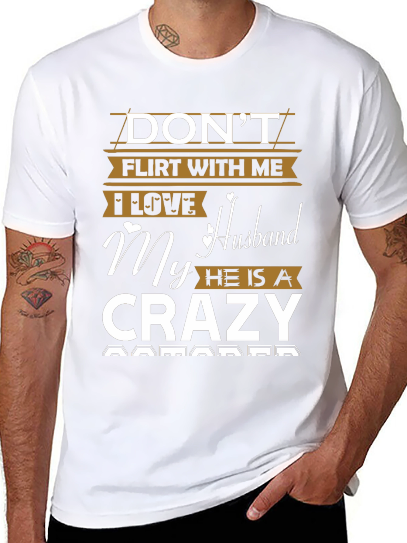 Dont Flirt With Me Crazy Husband Graphic Tee