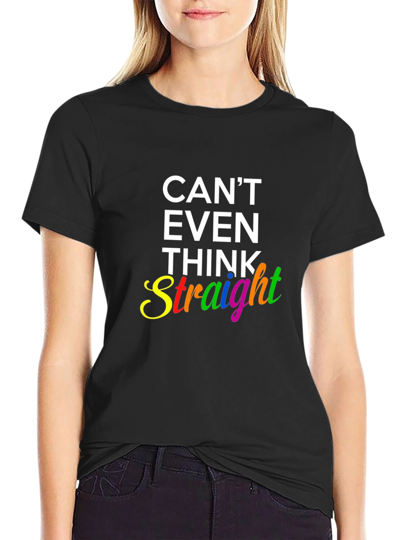 Cant Even Think Straight Pride LGBTQ T-Shirt
