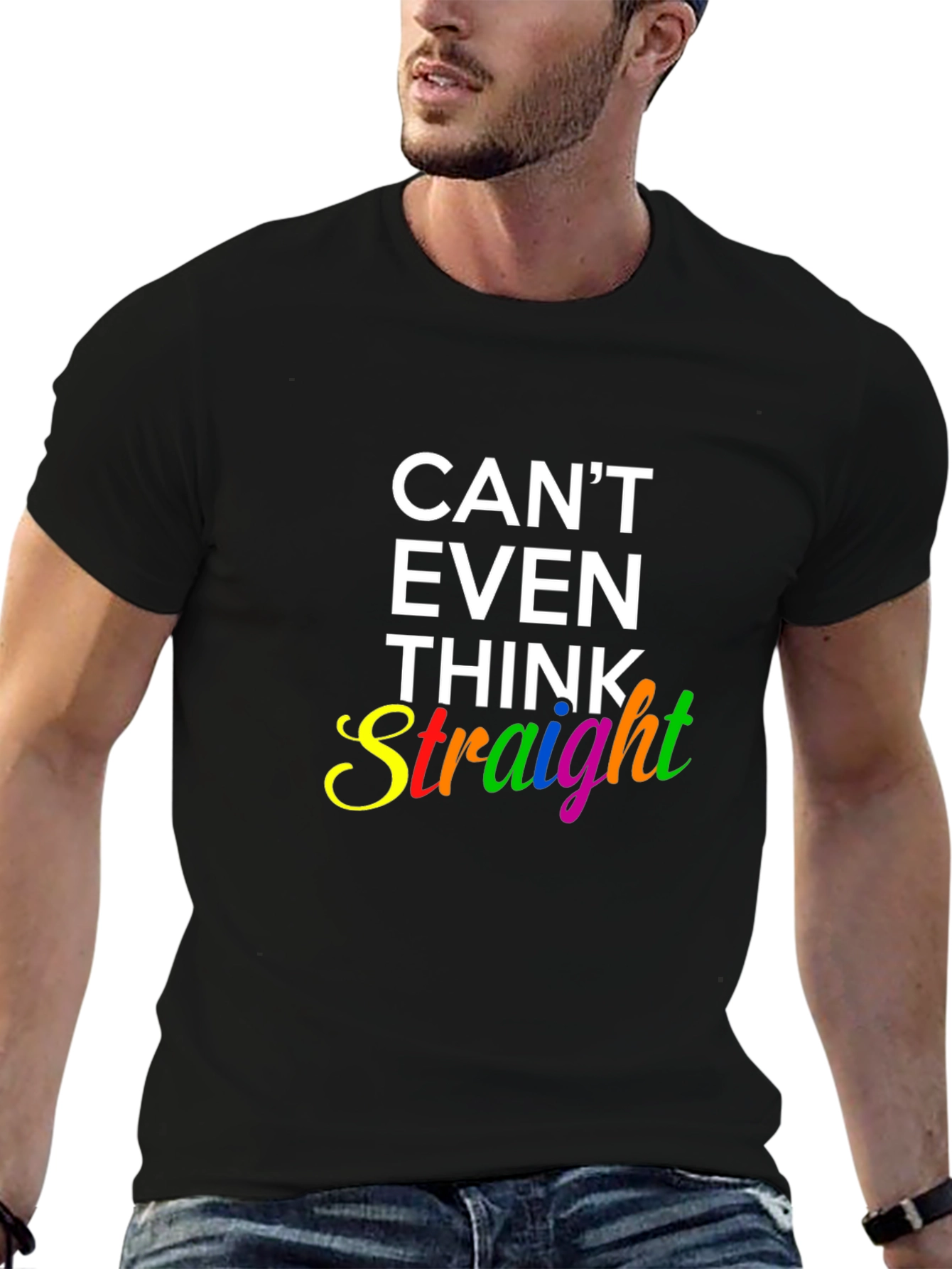 Cant Even Think Straight Pride LGBTQ T-Shirt