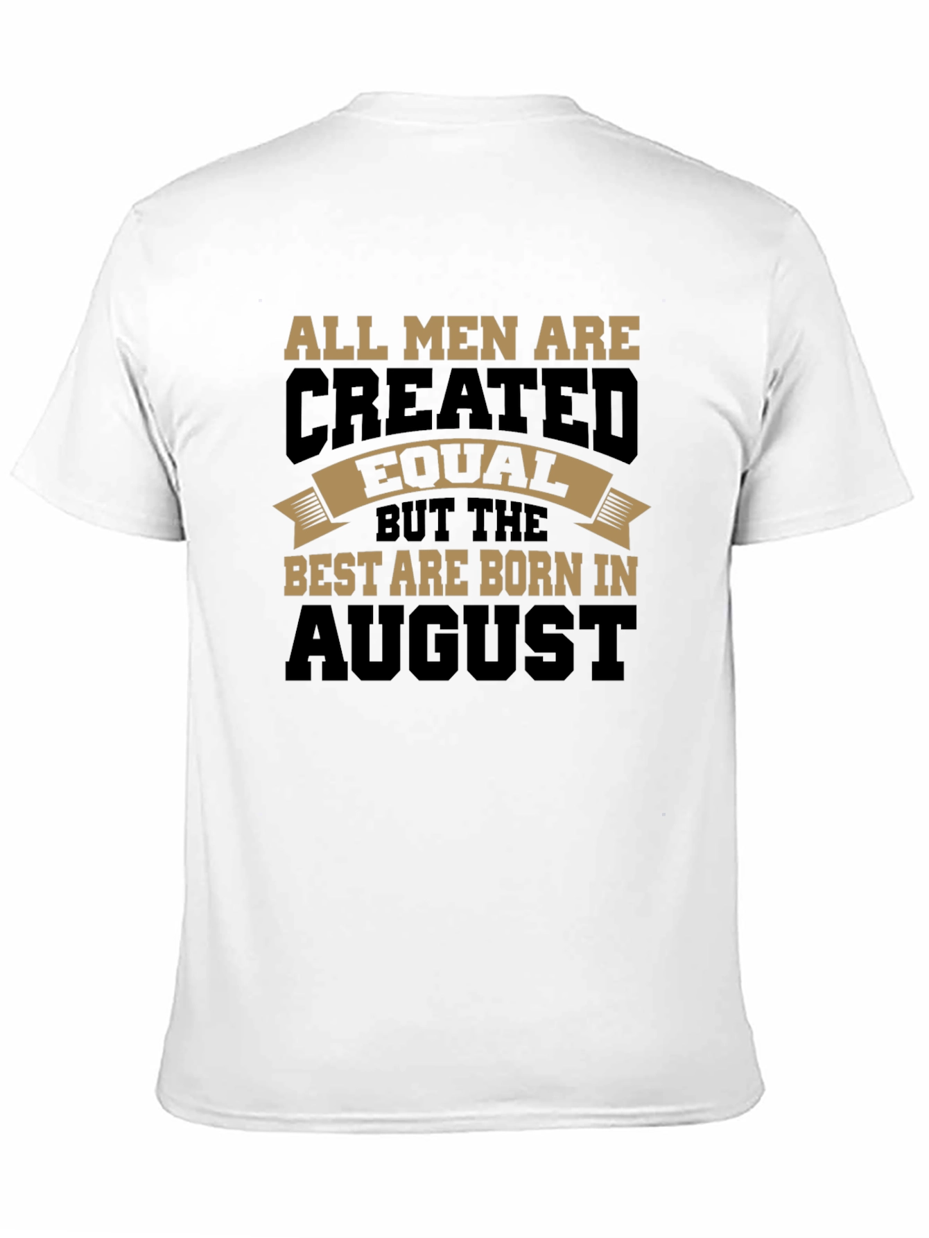 Mens Best Born in August Graphic Tee