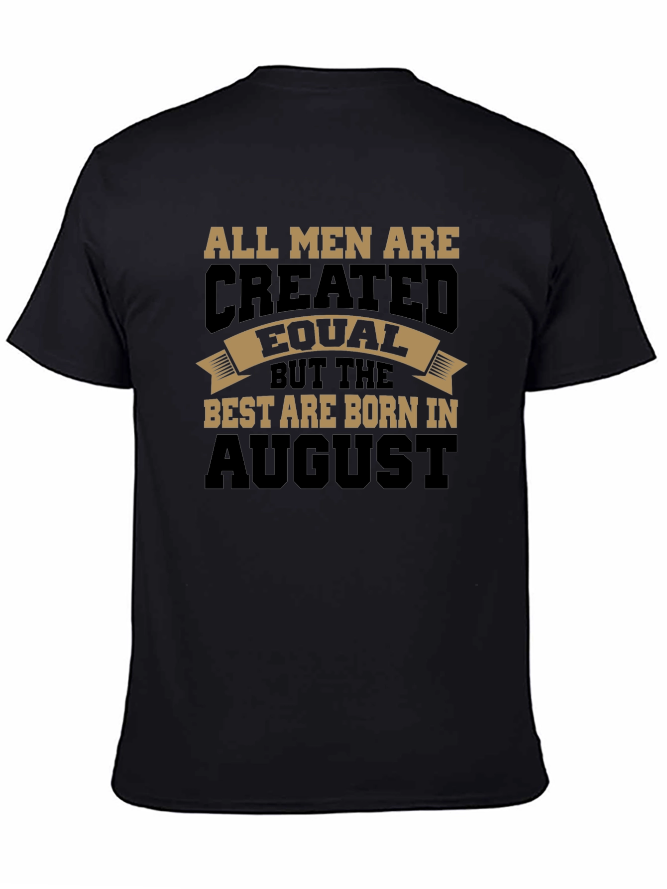 Mens Best Born in August Graphic Tee