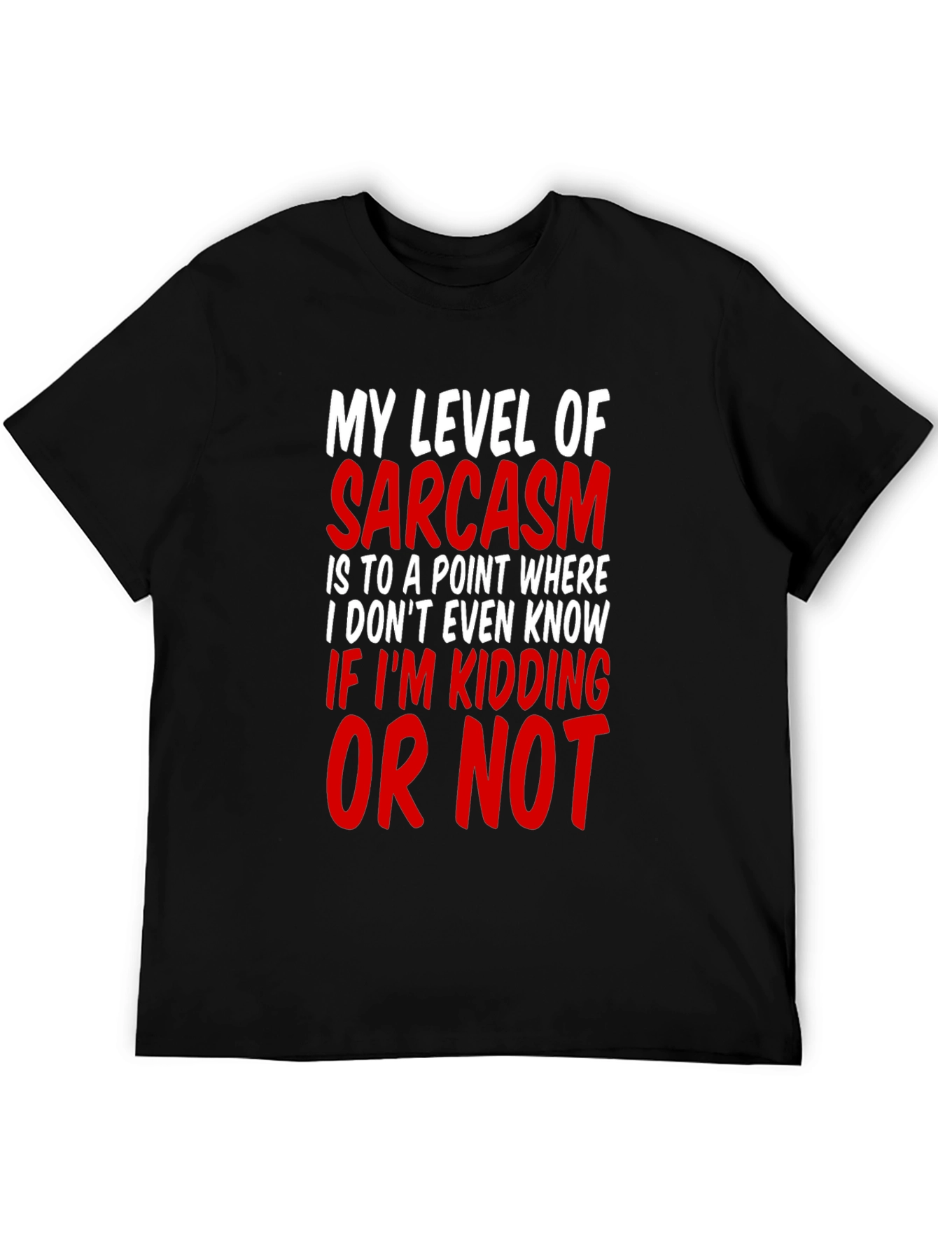 Sarcasm Level Mens T-Shirt Funny Graphic Tee