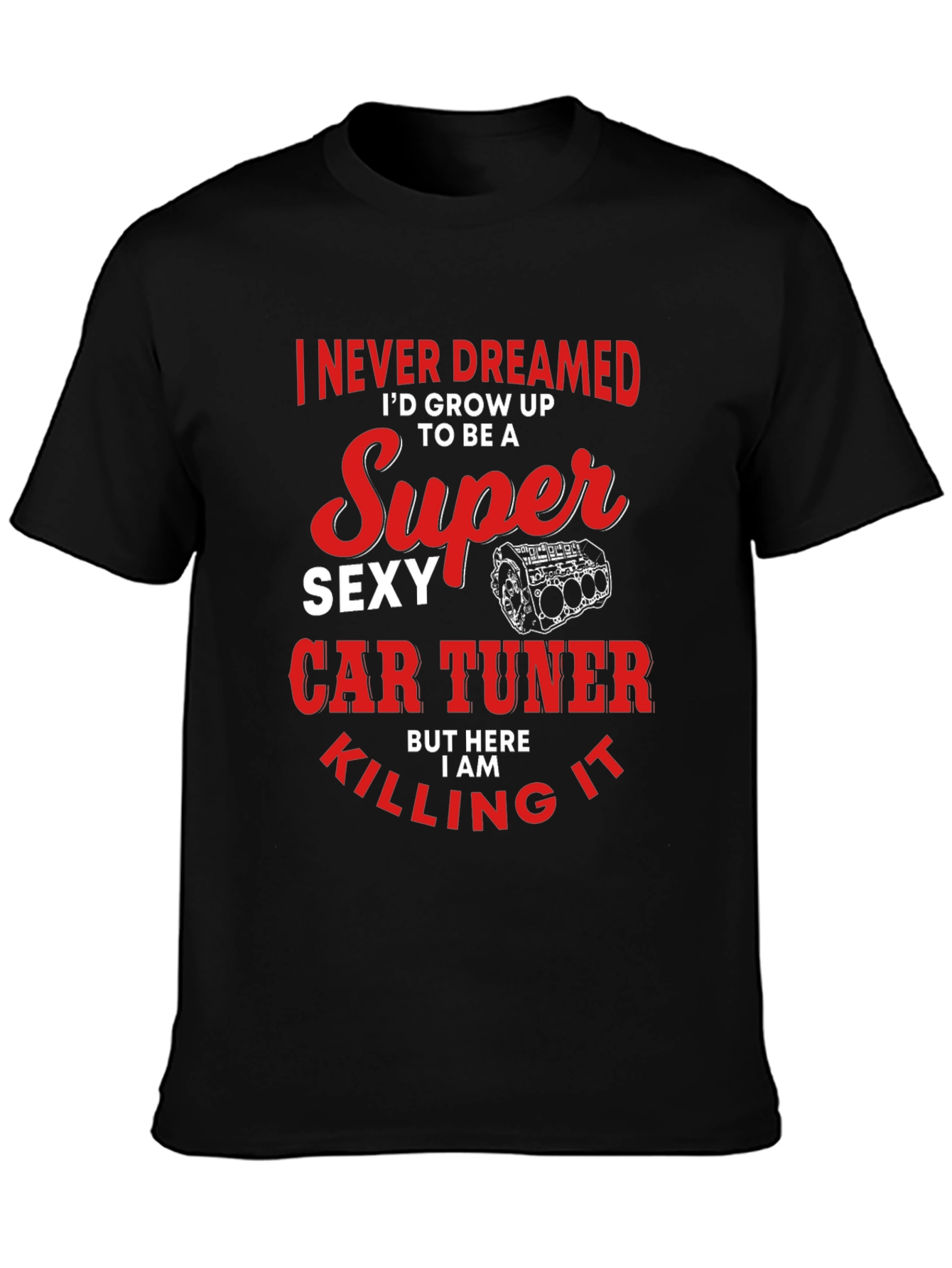 Super Sexy Car Tuner Black Graphic T-Shirt