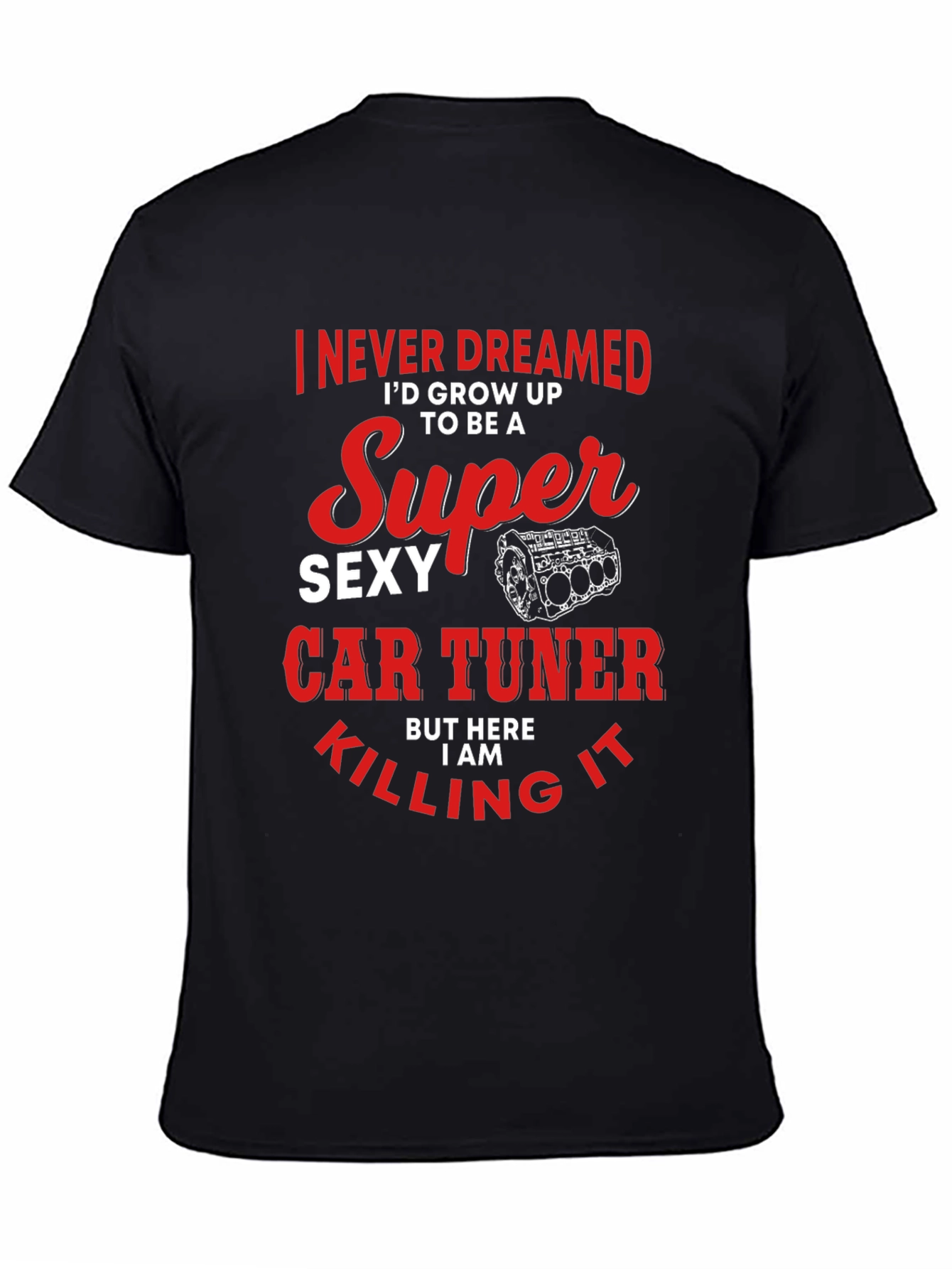 Super Sexy Car Tuner Black Graphic T-Shirt