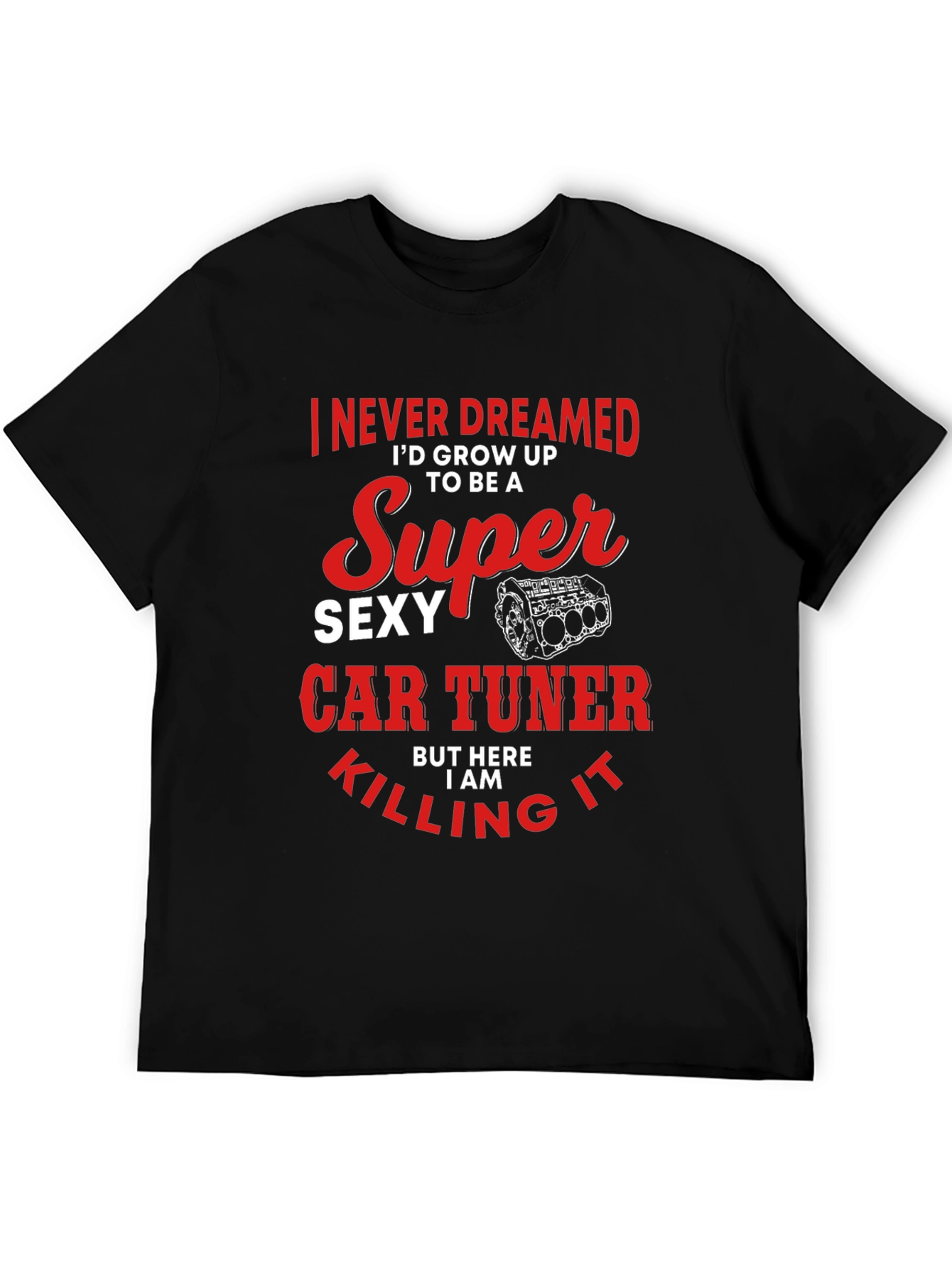 Super Sexy Car Tuner Black Graphic T-Shirt