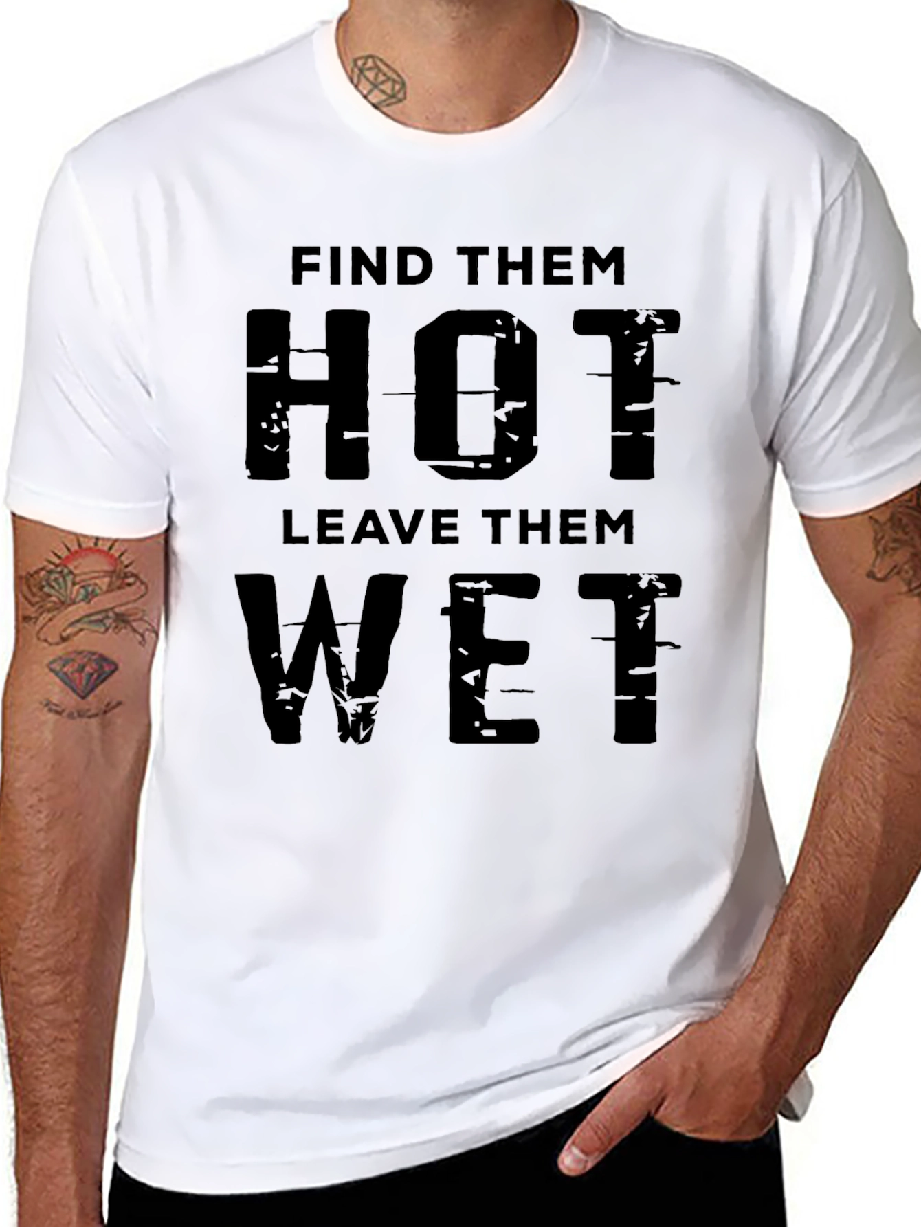 Find Them Hot Leave Them Wet Graphic Tee