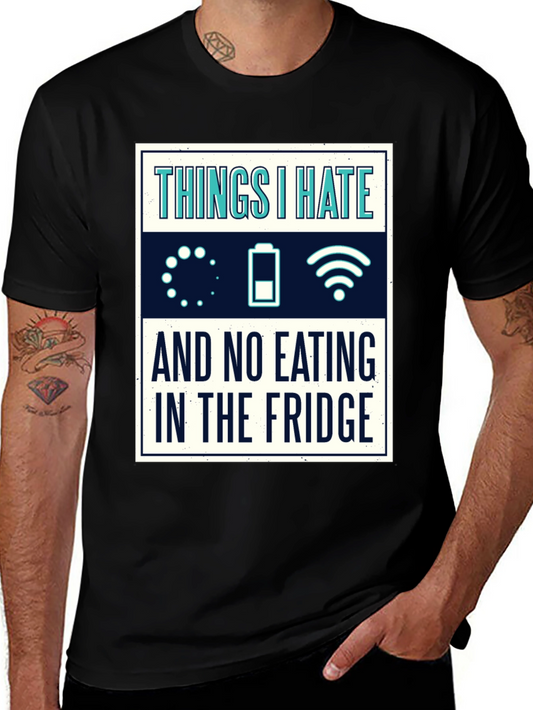 Funny Tech Hater T-Shirt - Things I Hate Tee