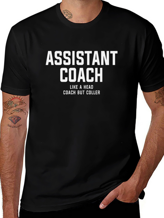 Assistant Coach T-Shirt - Funny Slogan Tee