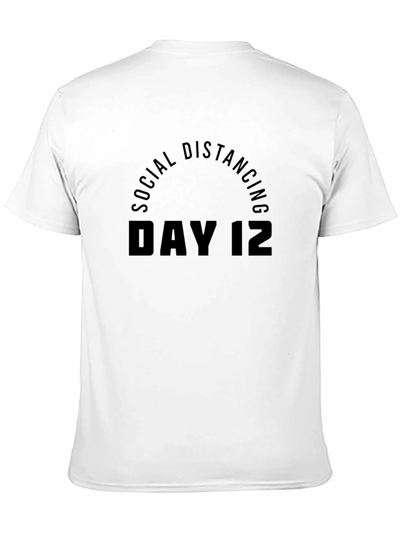 Social Distancing Day 12 Black T-Shirt