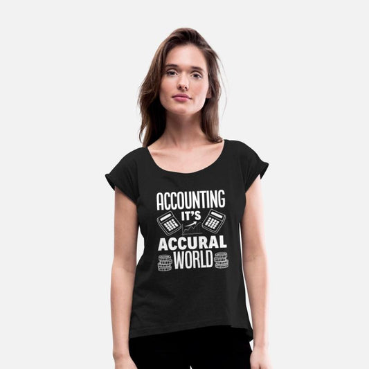 Accounting Its Accural World Funny Accountant Gift